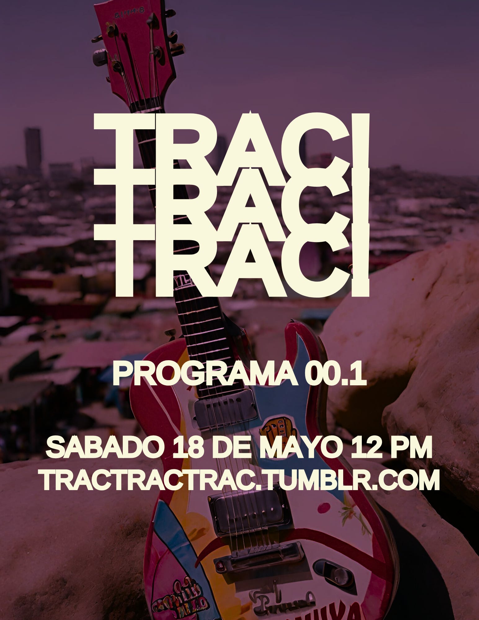 TRACTRACTRAC - 001 (PROGRAMA PILOTO)