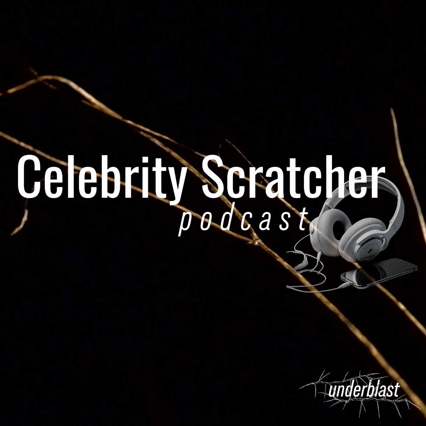 Celebrity Scratcher podcast artwork