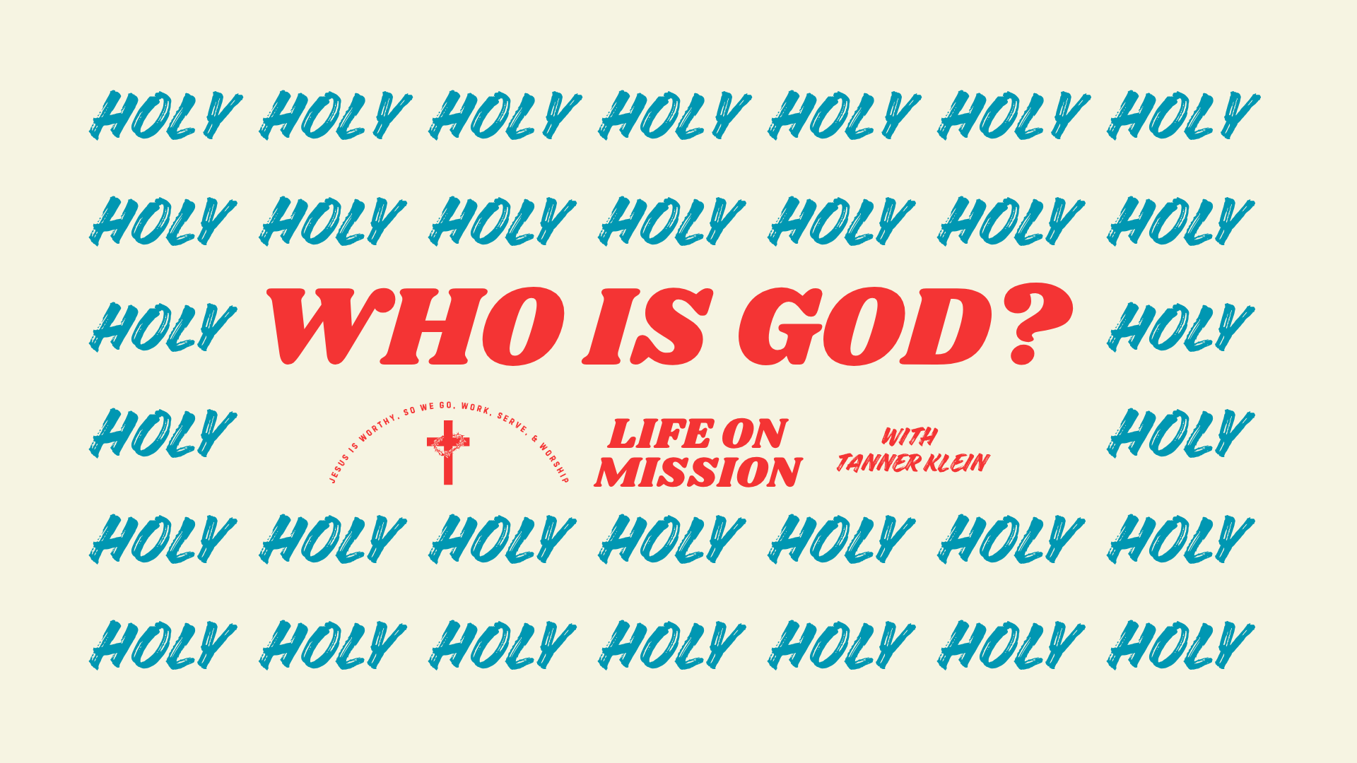 GOD IS HOLY - WHO IS GOD? A Series on Rediscovering the One True, Living God—and Who You Are Because of Him / 🇫🇷 DIEU EST SAINT episode artwork