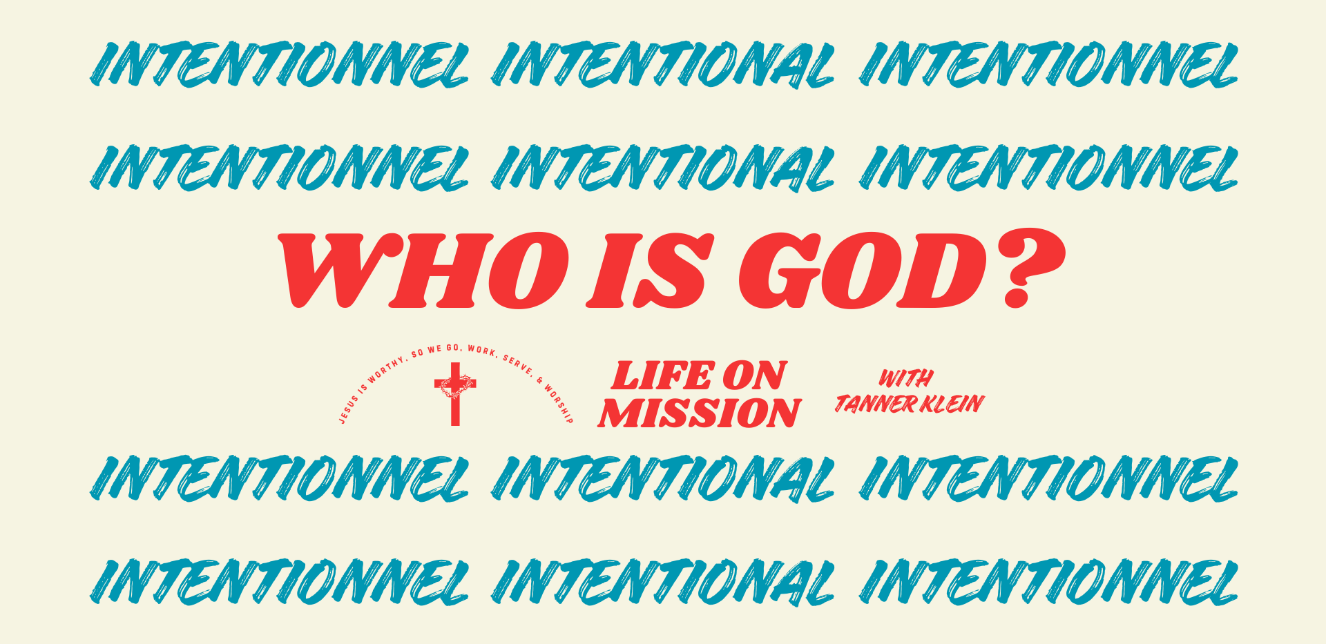 LIFE ON MISSION Podcast with TANNER KLEIN