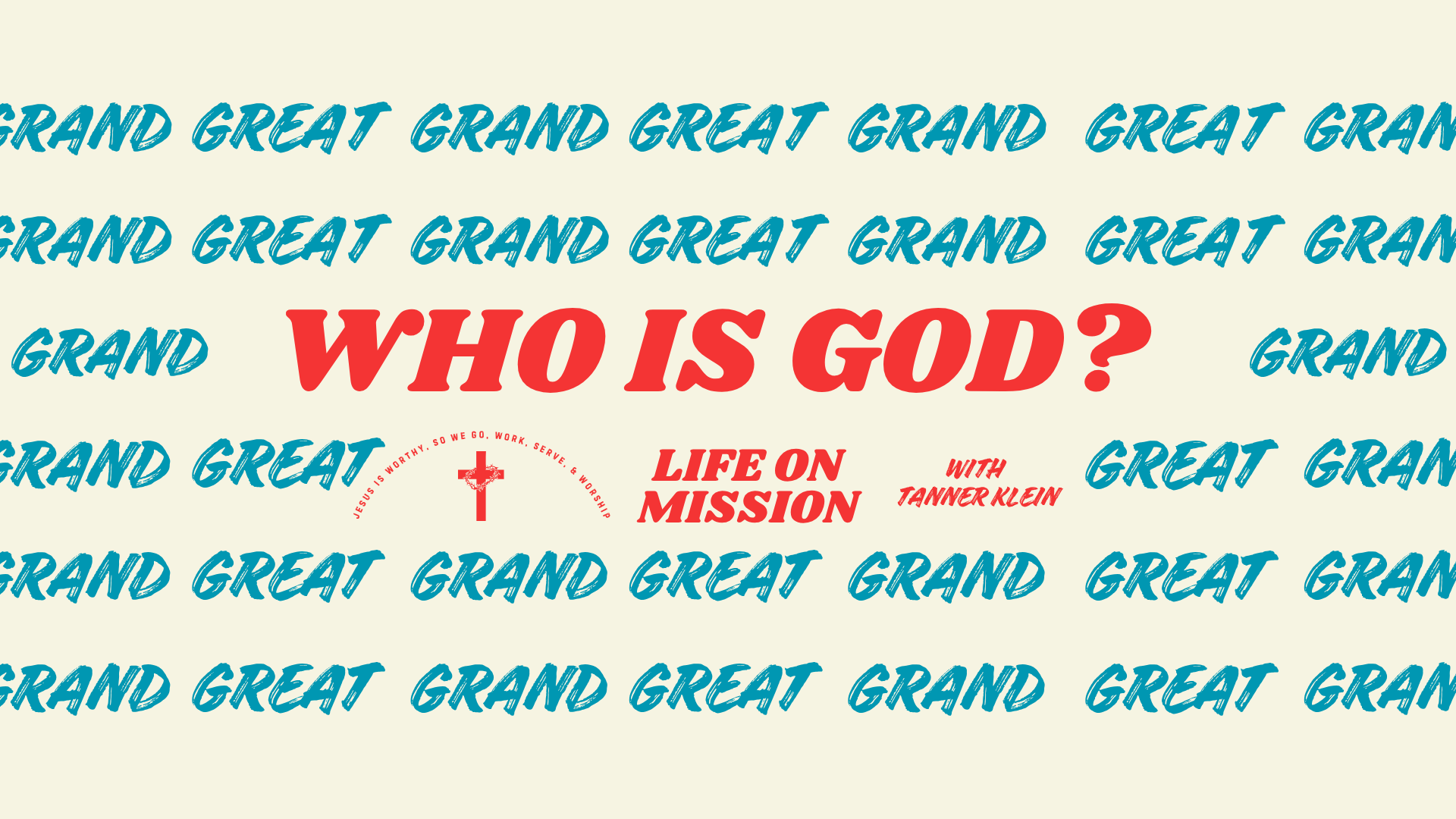 GREAT GOD - WHO IS GOD? A Series on Rediscovering the One True, Living God—and Who You Are Because of Him / 🇫🇷 DIEU GRAND ! episode artwork