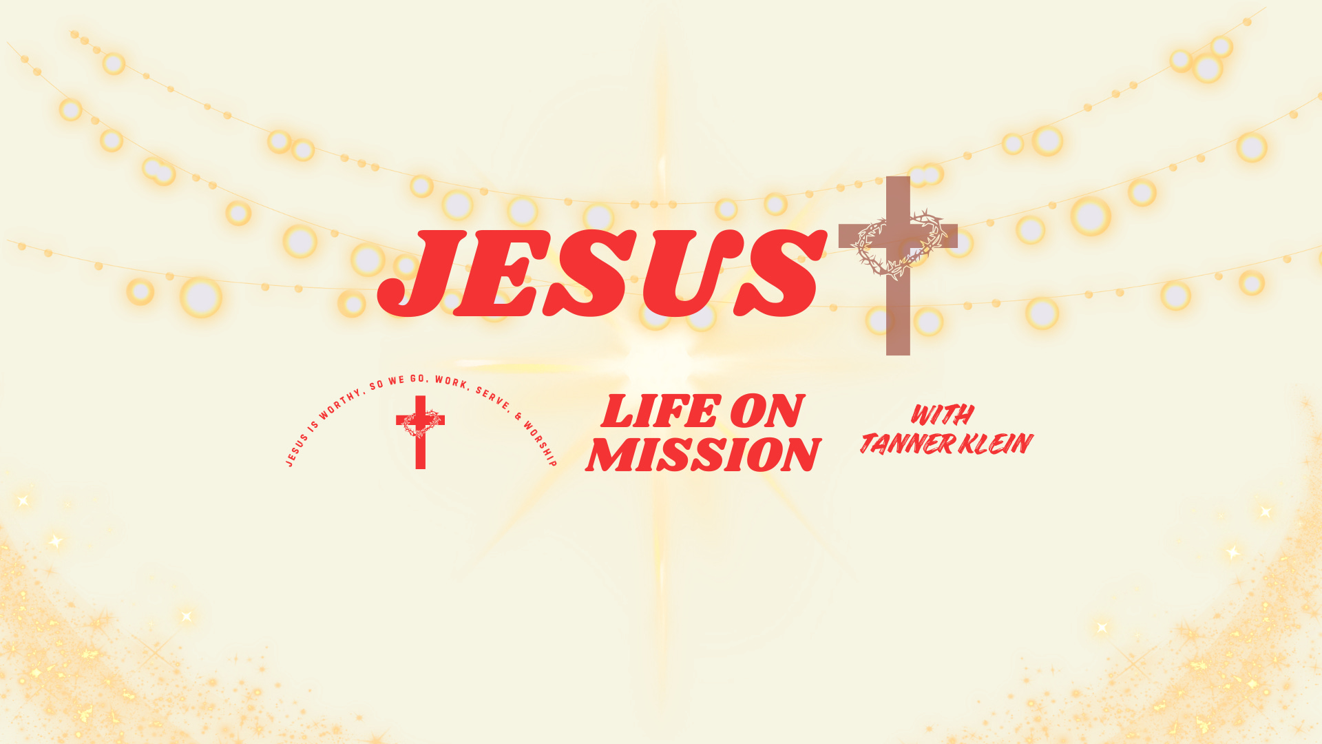 LIFE ON MISSION Podcast with TANNER KLEIN