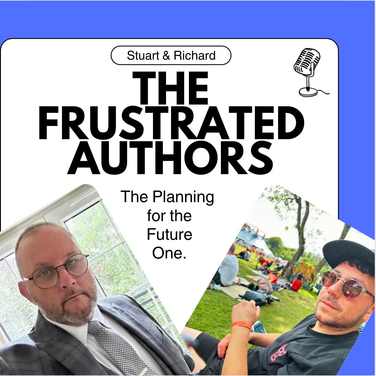 The Frustrated Authors 7 - planning for the future! episode artwork