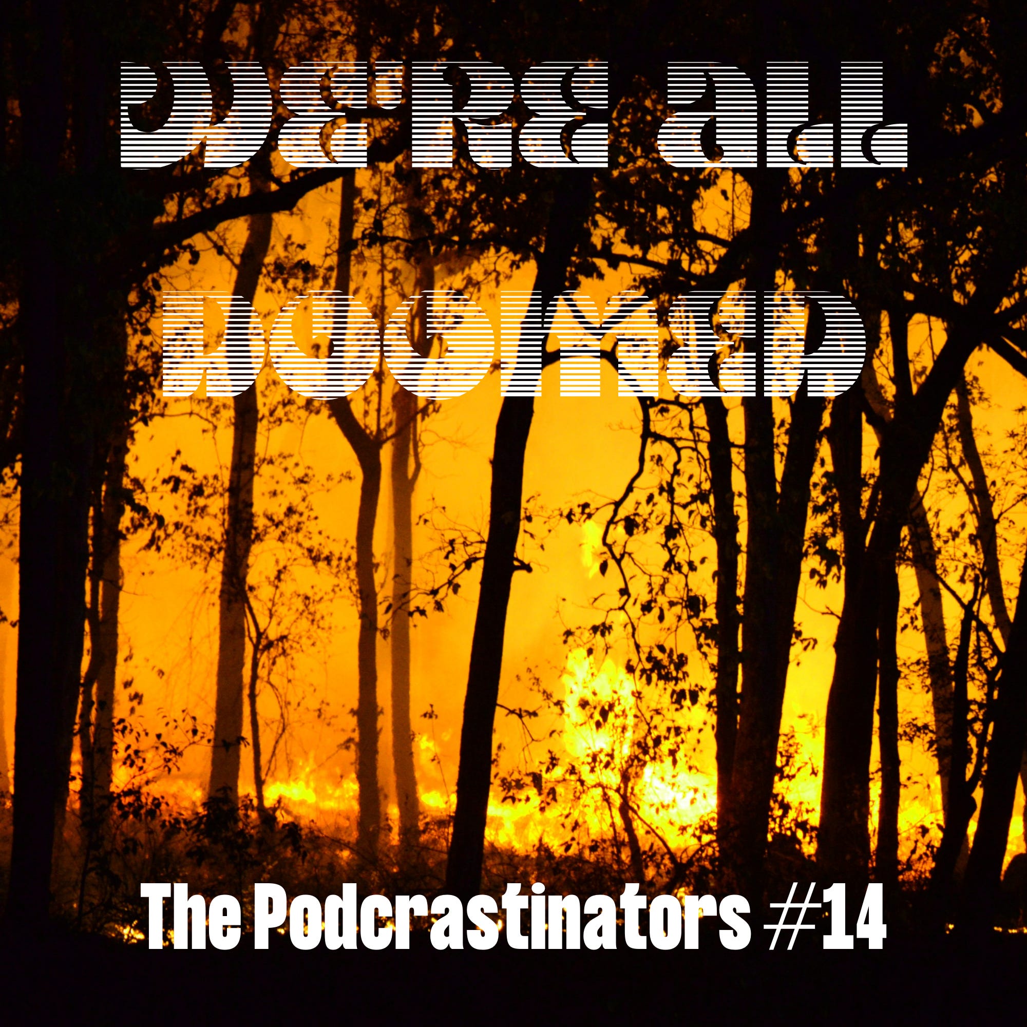 The Podcrastinators