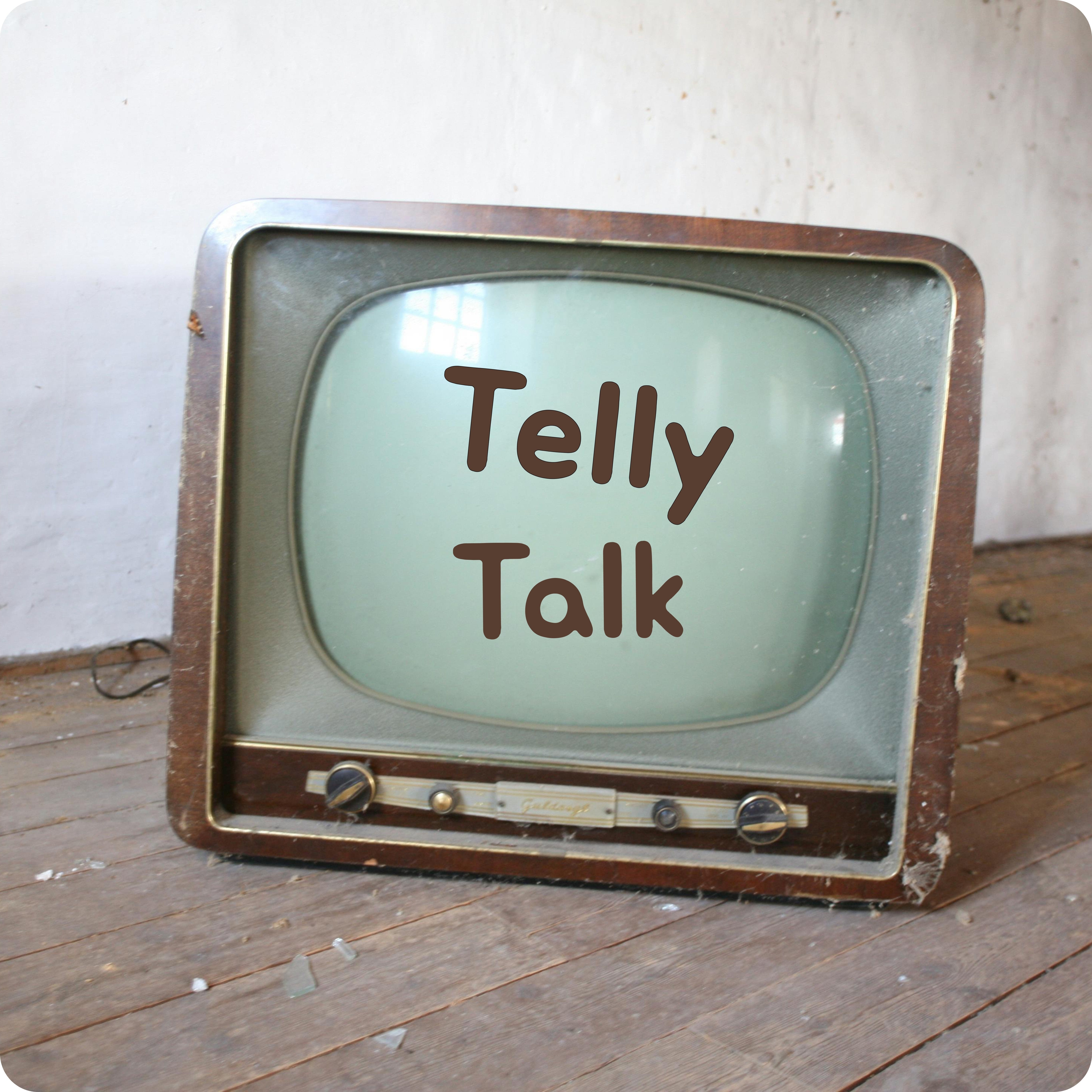 Telly Talk