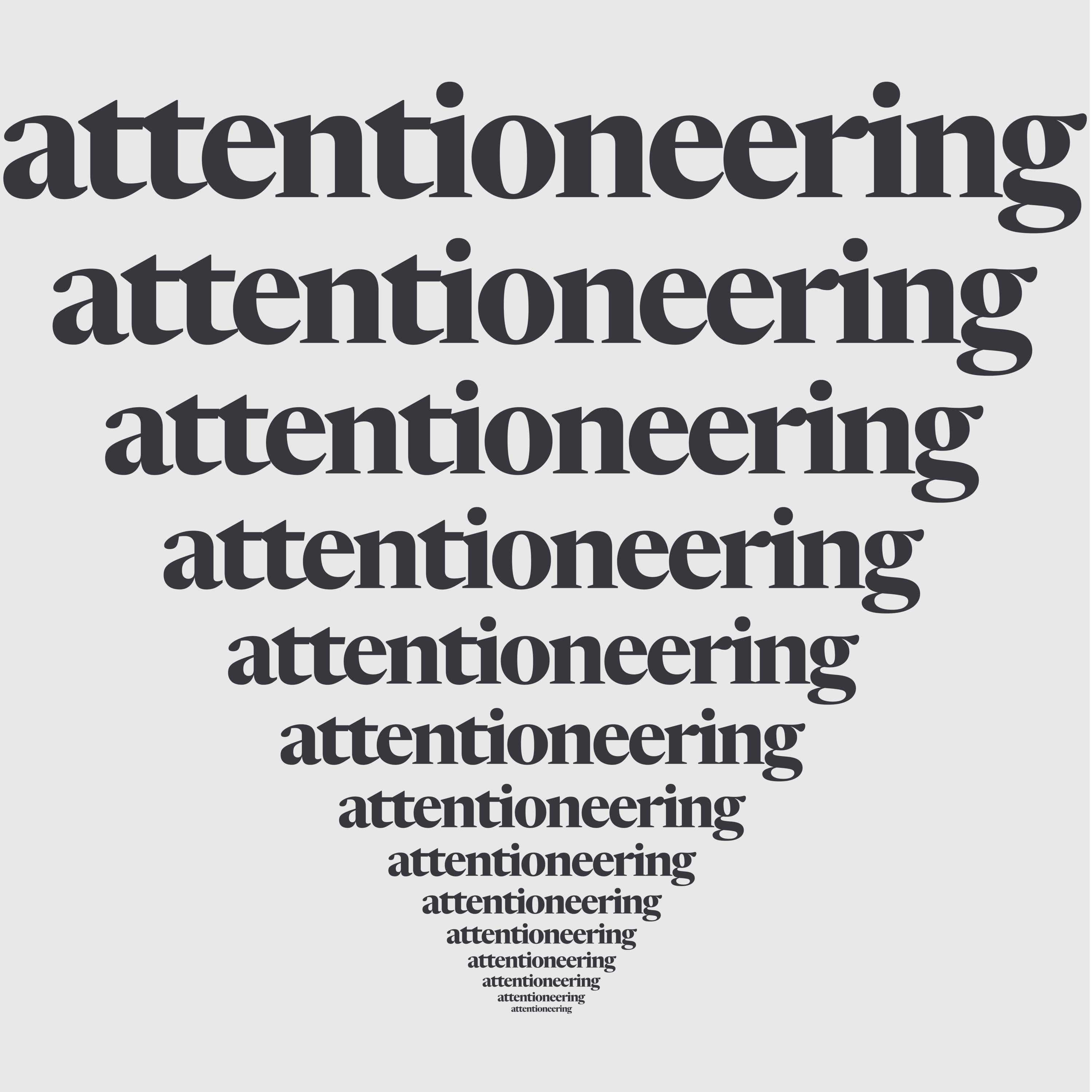 Attentioneering
