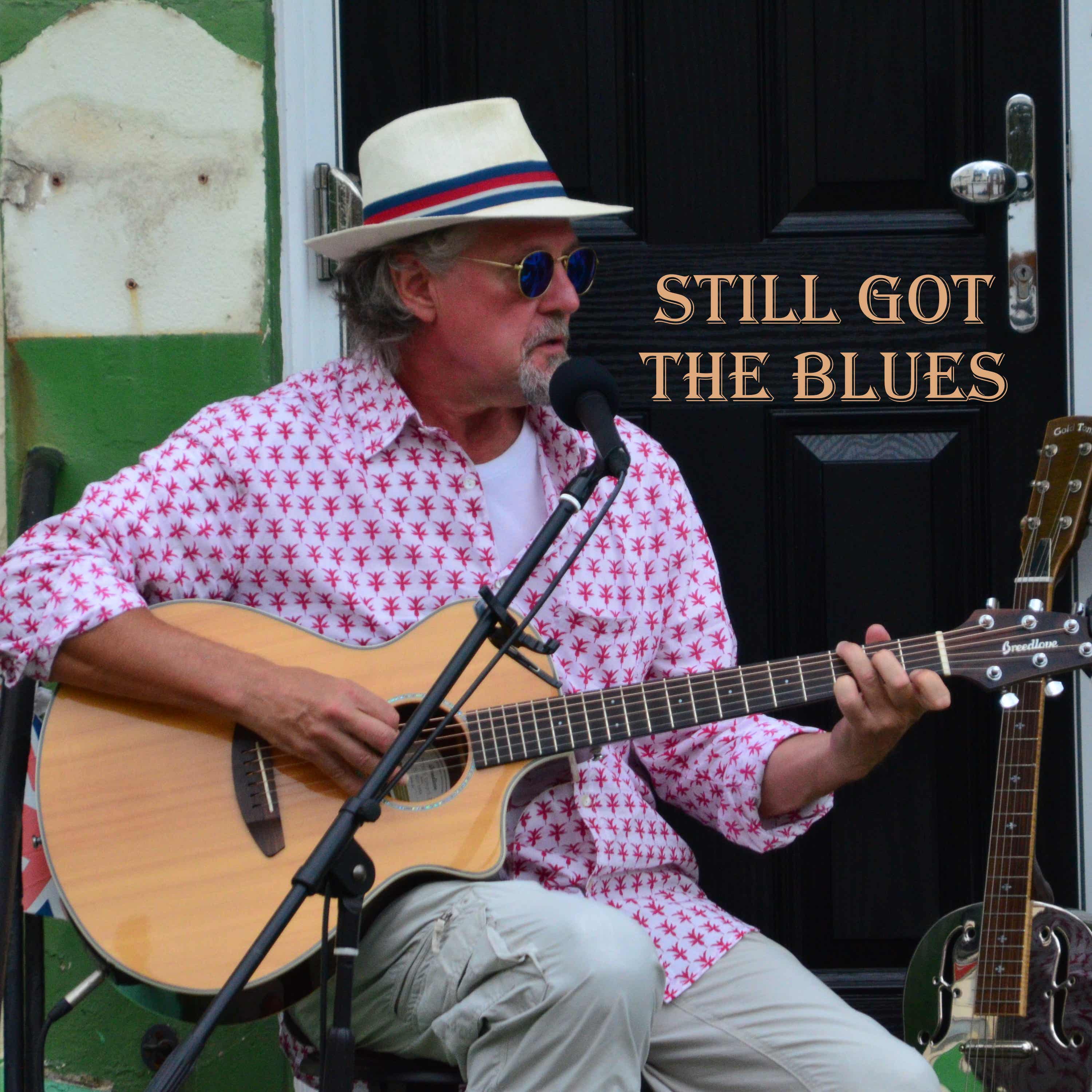Still Got The Blues