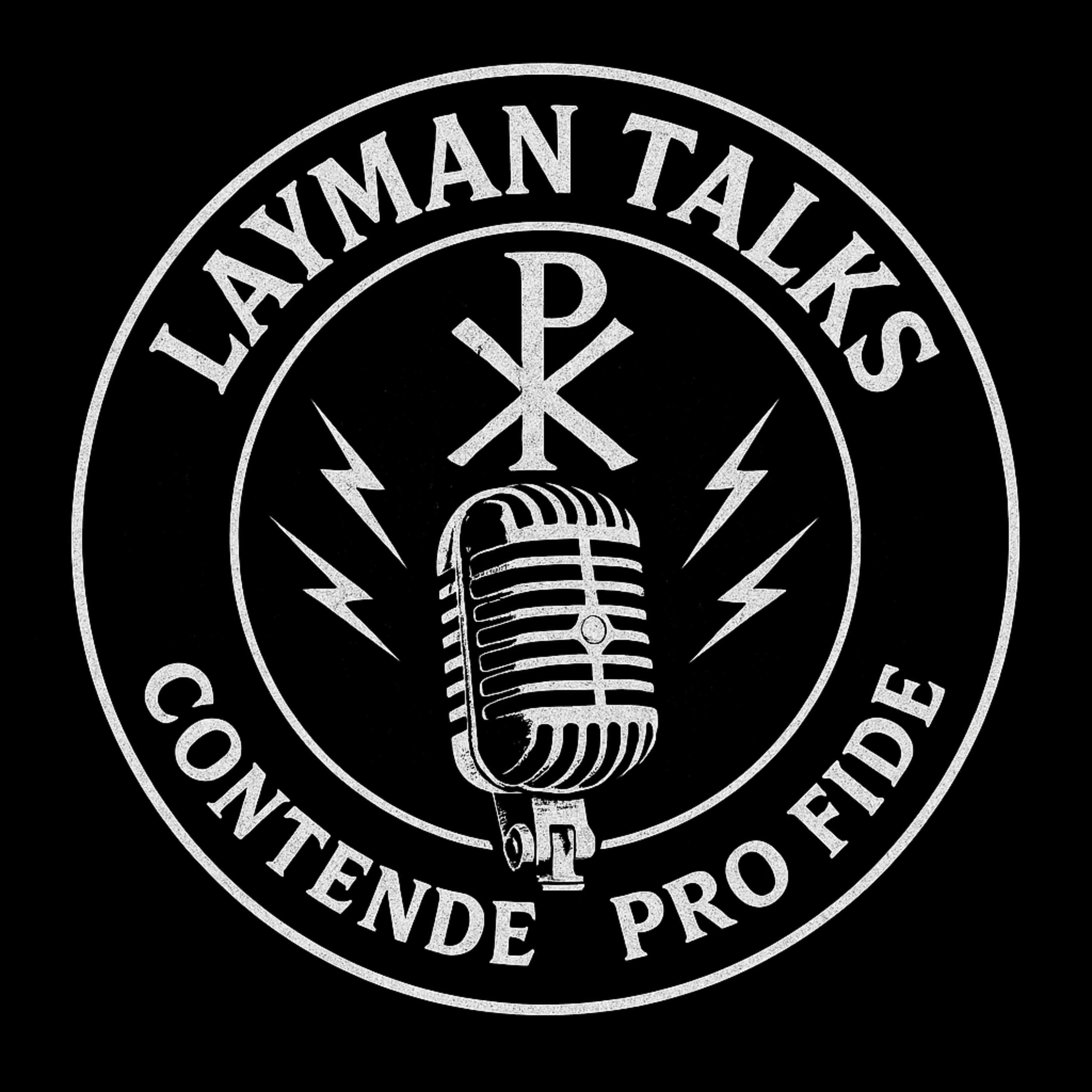 Layman Talks podcast artwork