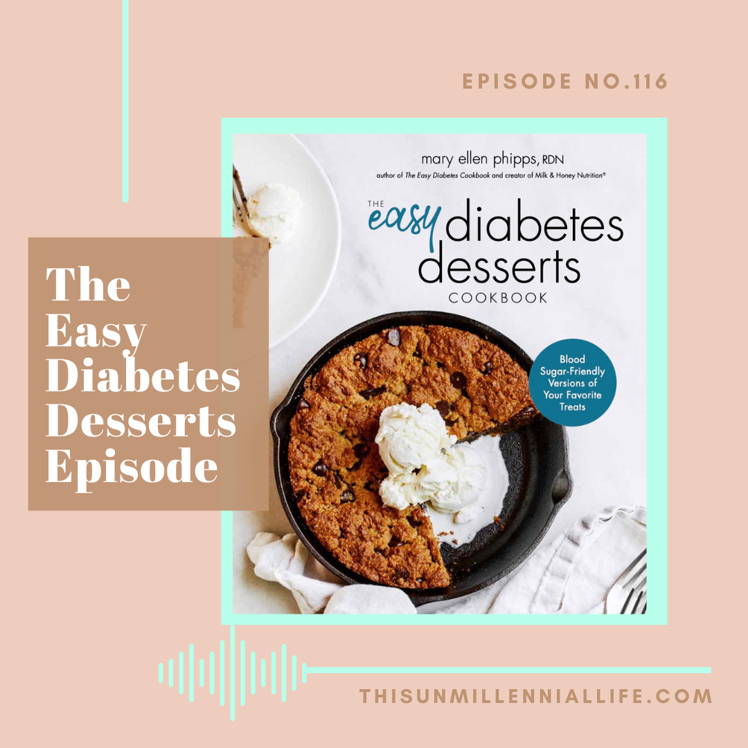 no. 116 - The Easy Diabetes Desserts Episode