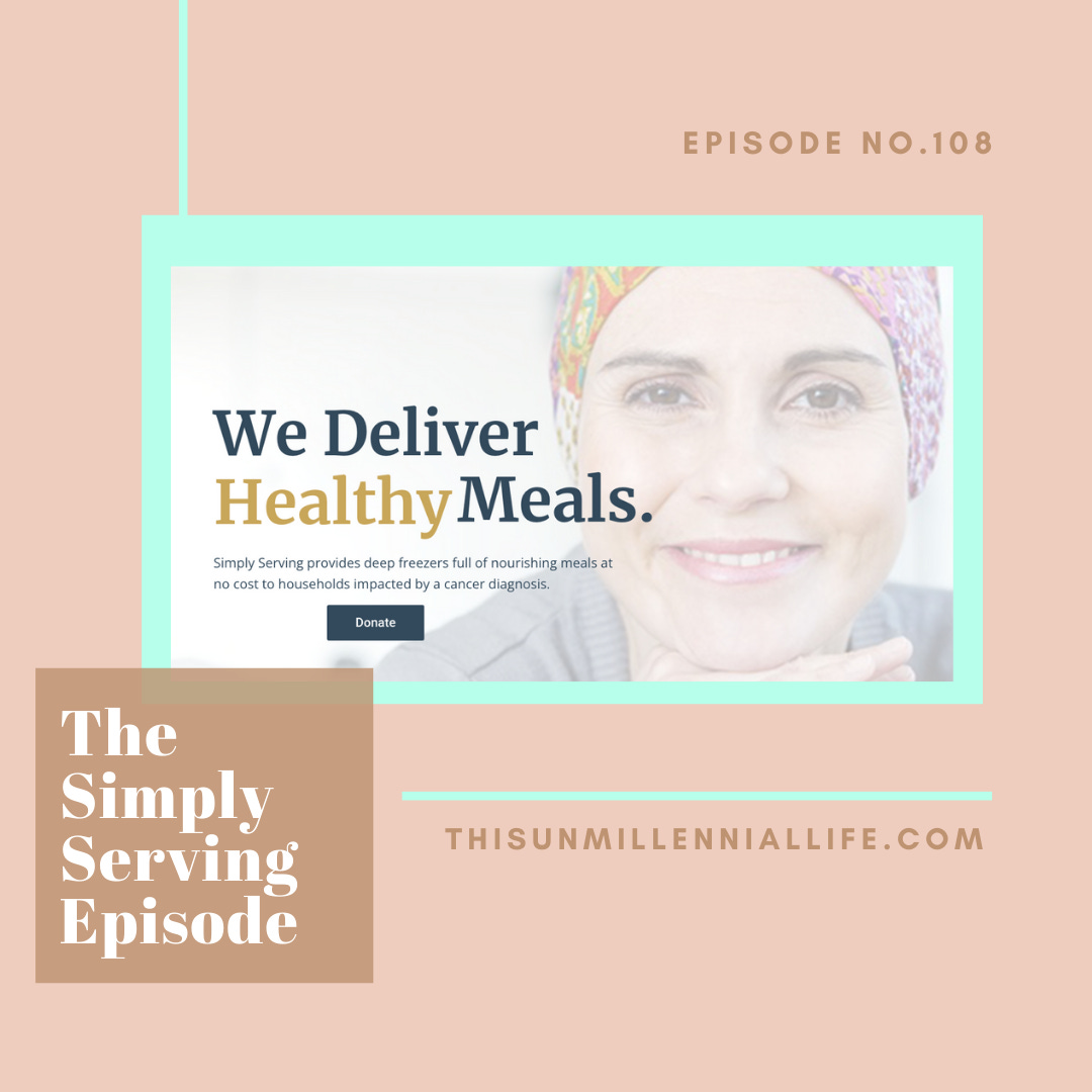 no. 108 - The Simply Serving Episode