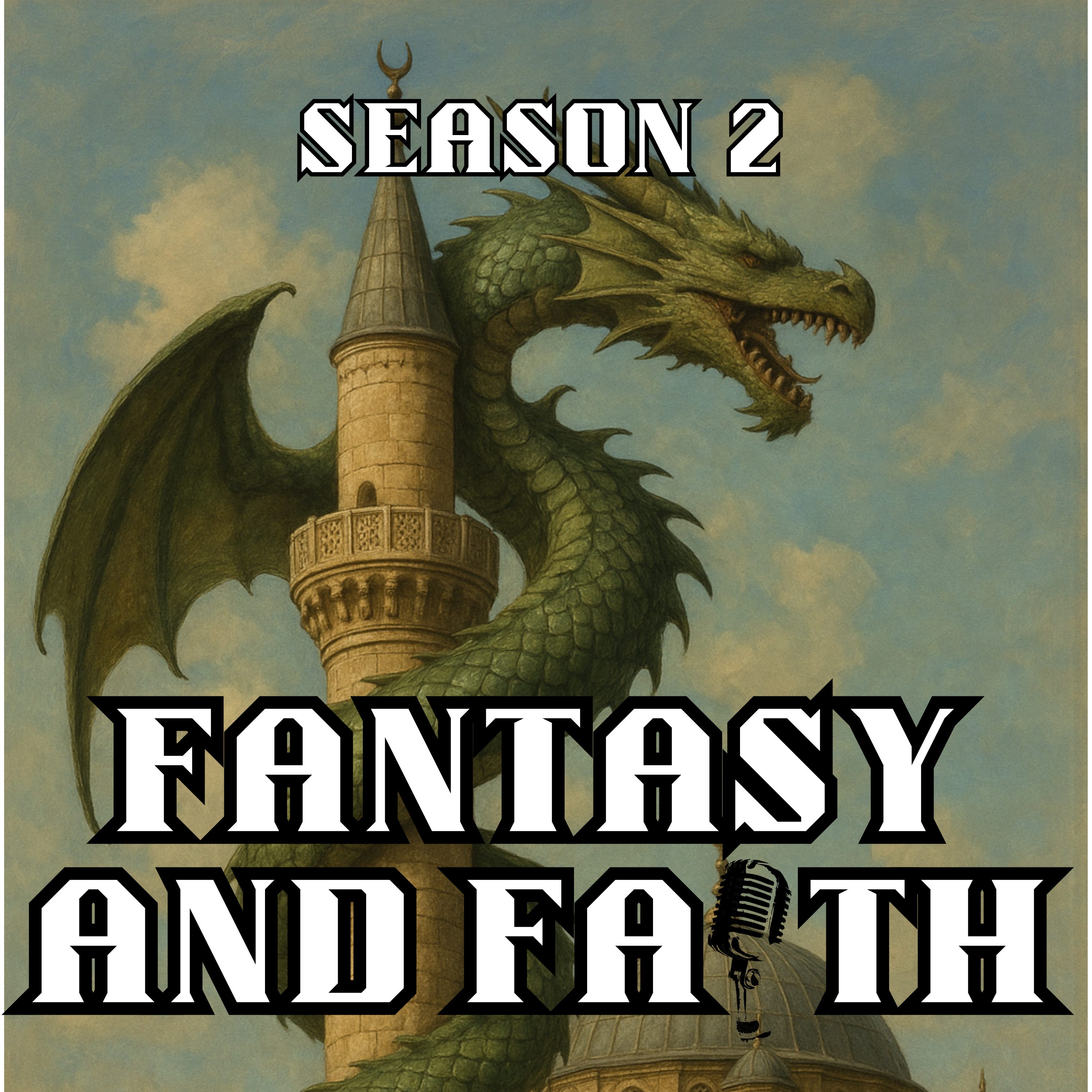 Fantasy and Faith: Muslim Fantasy, Myth & Meaning