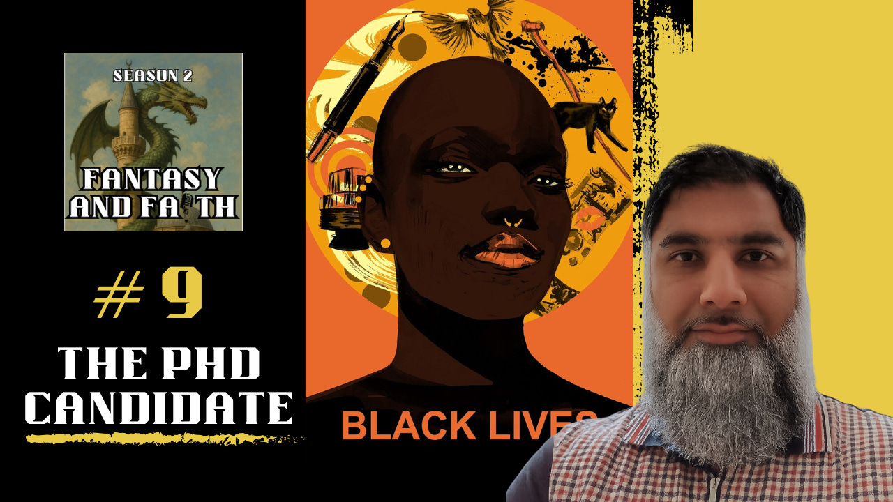 Fantasy and Faith: Muslim Fantasy, Myth & Meaning