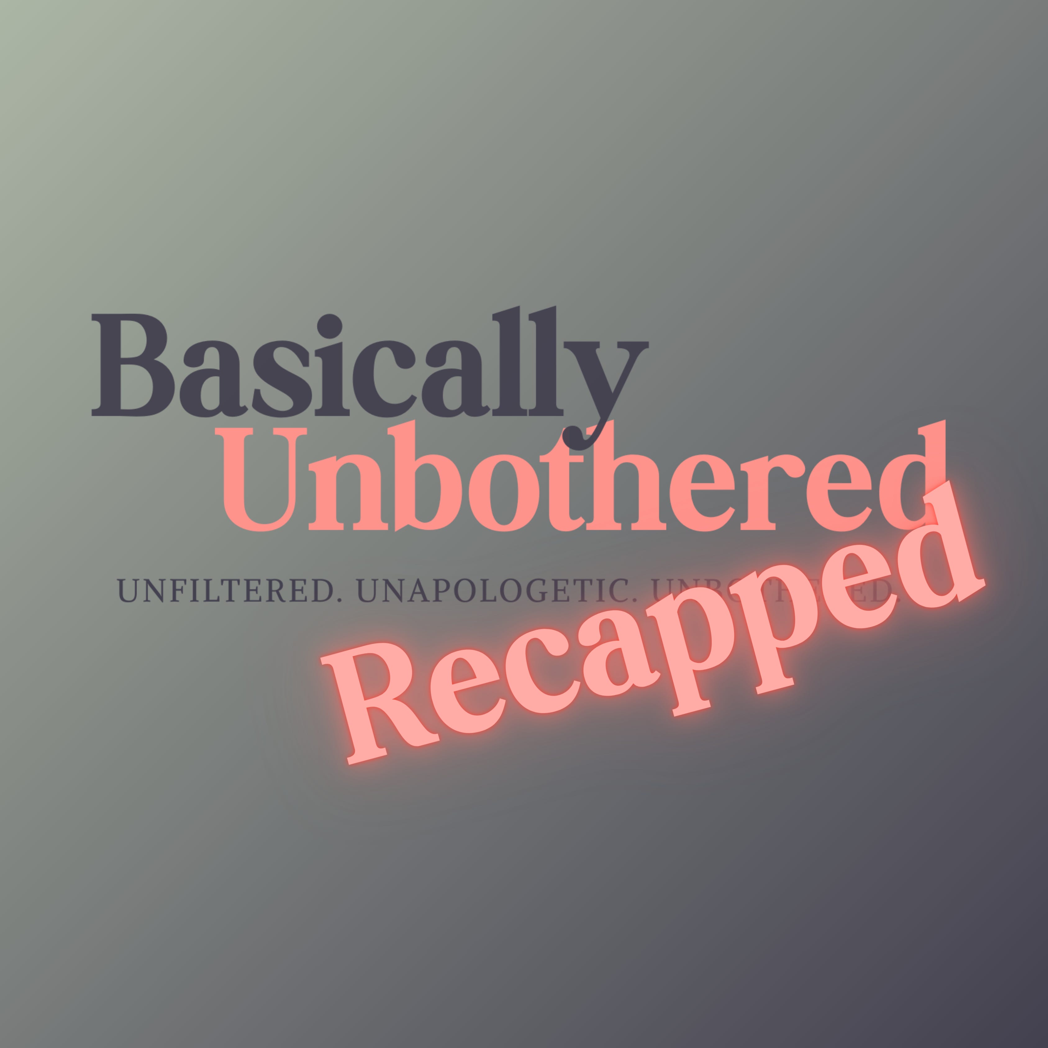 Unbothered Recapped: Mom fights, Bottom of the Pyramid, & Traitors 4x1