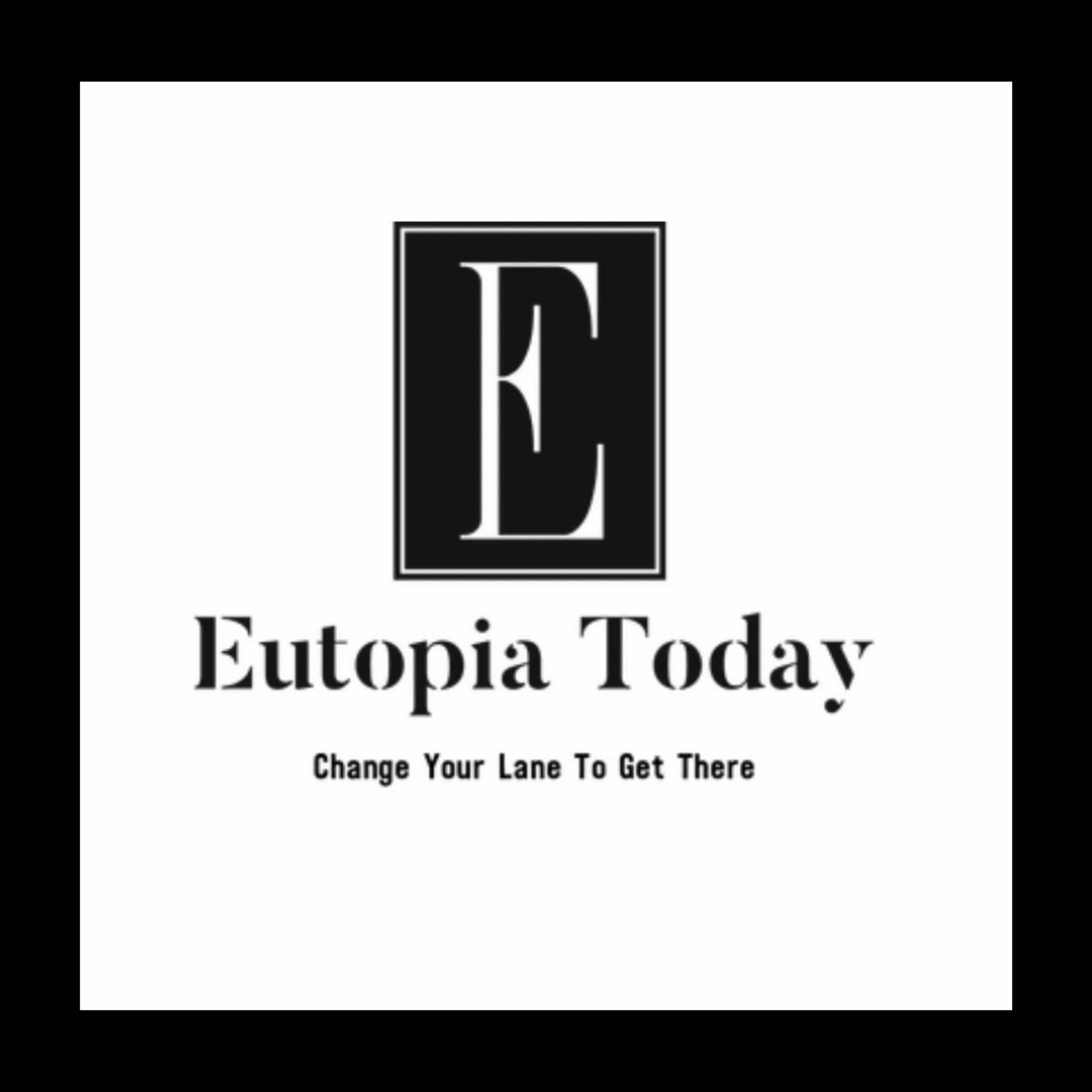 Eutopia Today