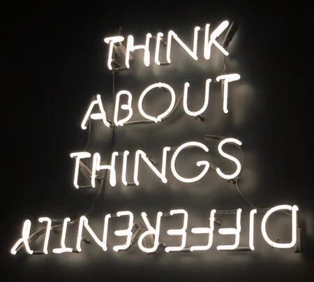 Think About Things Differently 