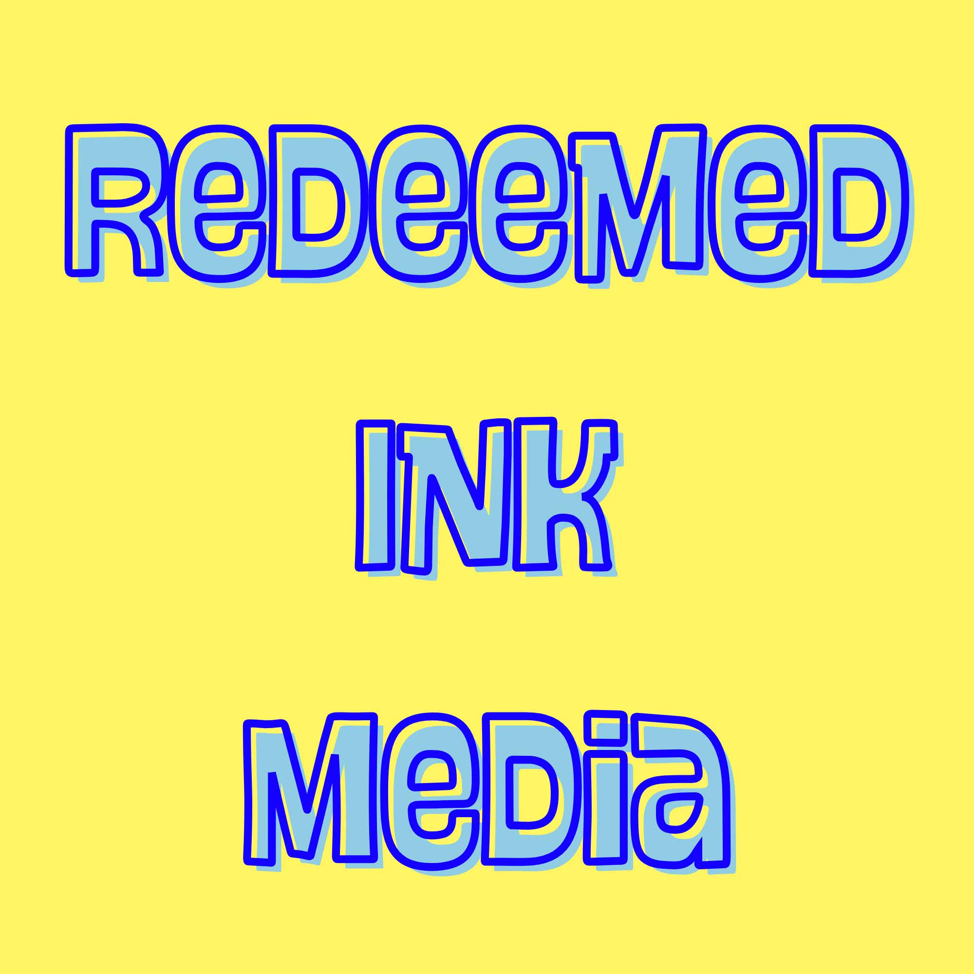 Redeemed Ink Media Podcast podcast artwork