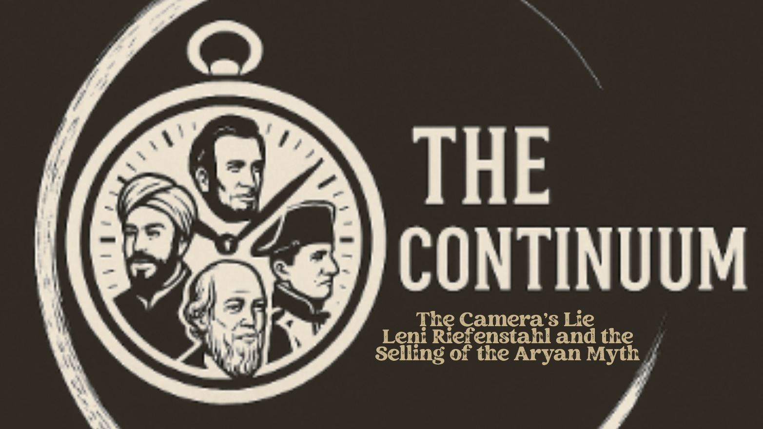 The Camera’s Lie – Leni Riefenstahl and the Selling of the Aryan Myth episode artwork