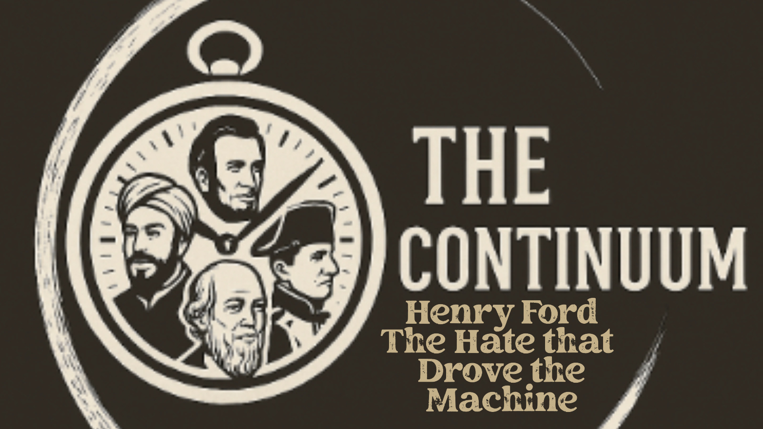 Henry Ford — The Hate That Drove the Machine episode artwork
