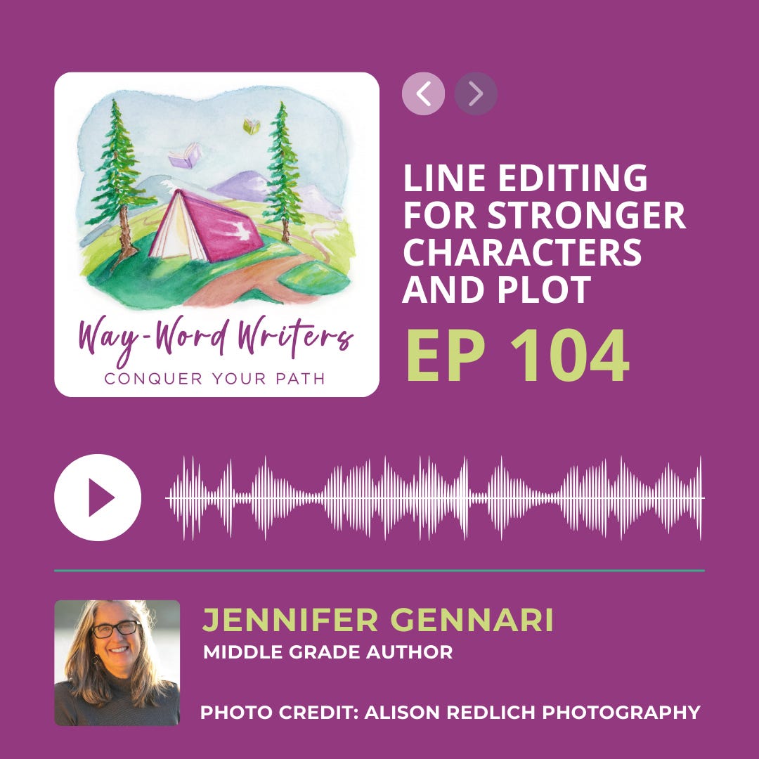 EPISODE 108: The Art of Line Editing: Elevating Character and Plot with Author Jennifer Gennari
