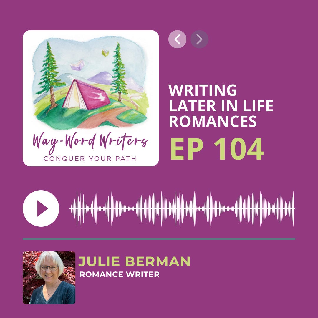 EPISODE 104: Writing Later-In-Life Romances with Author Julie Berman