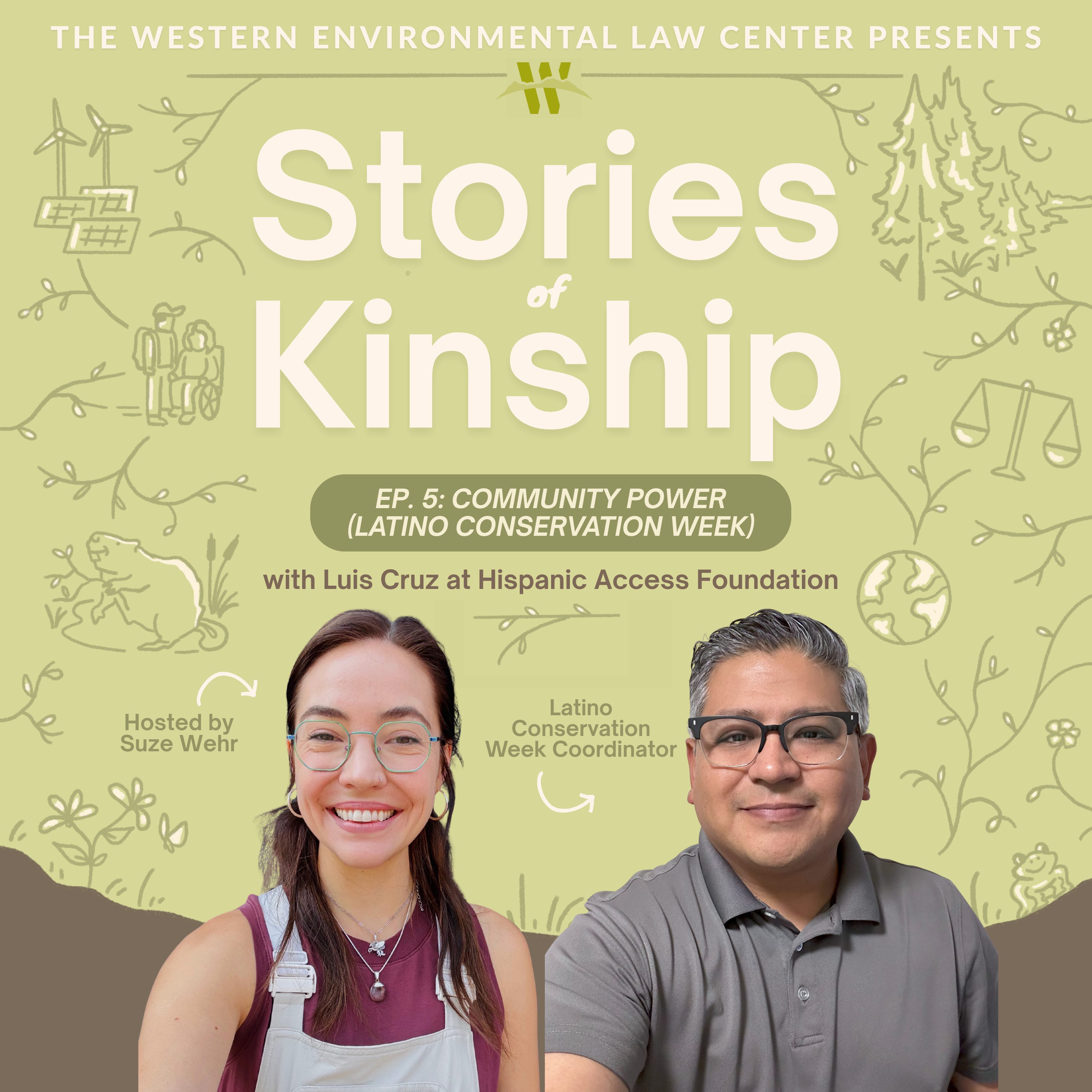 Ep. 6: Community Power (Latino Conservation Week) episode artwork