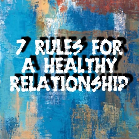 7 RULES FOR A HEALTHY RELATIONSHIP episode artwork