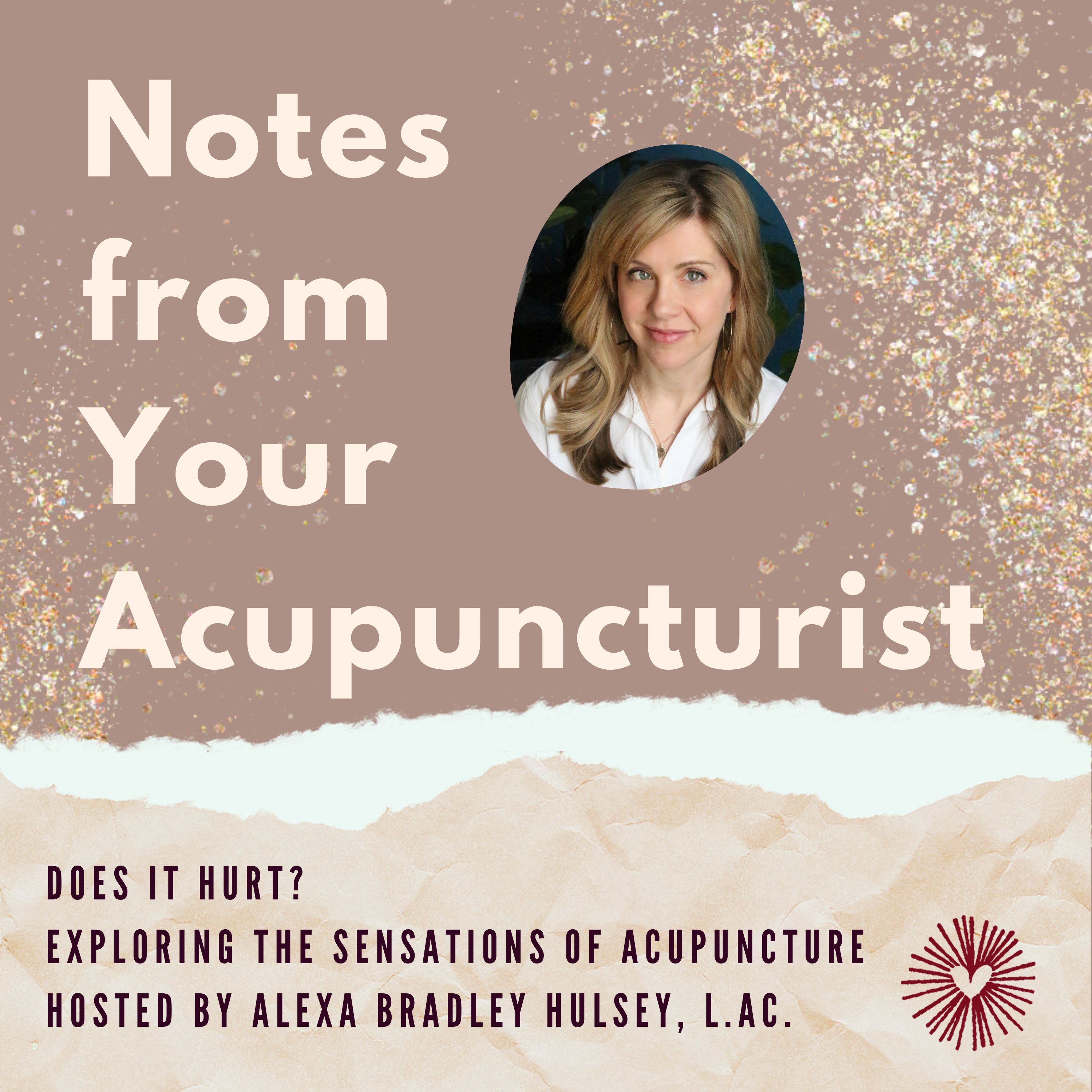 Ep. 8: Does it hurt? Exploring the sensations of acupuncture