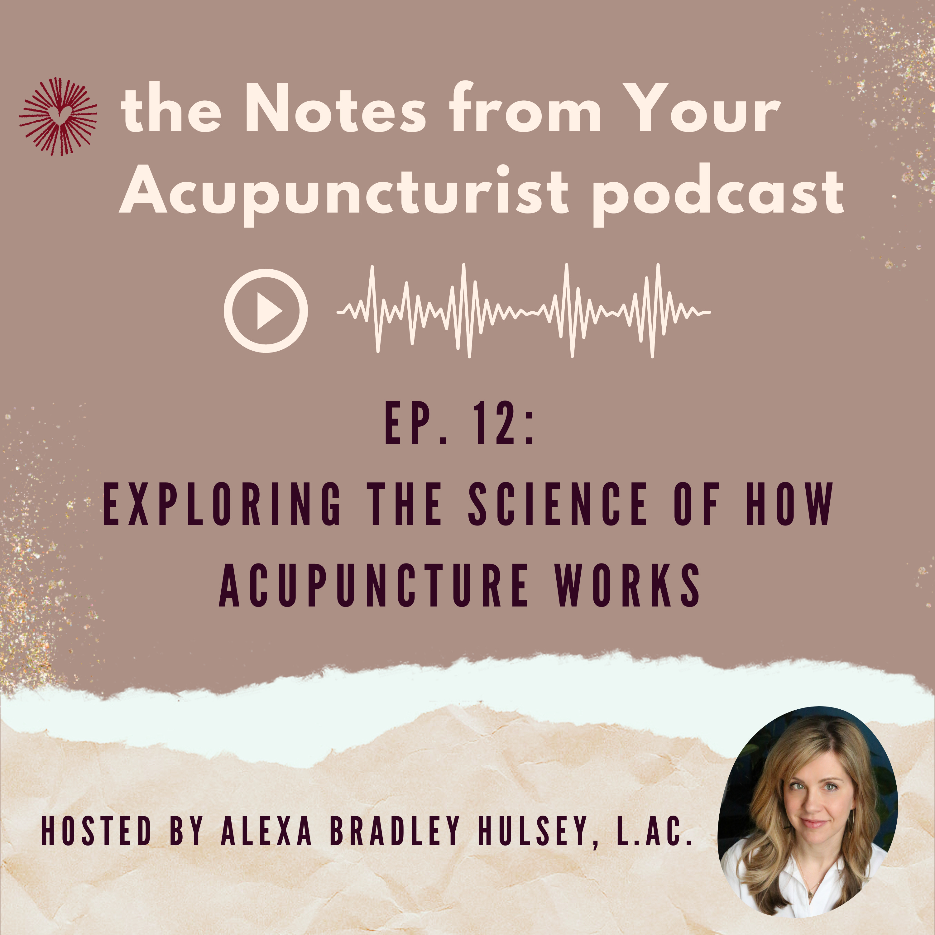 Notes from Your Acupuncturist