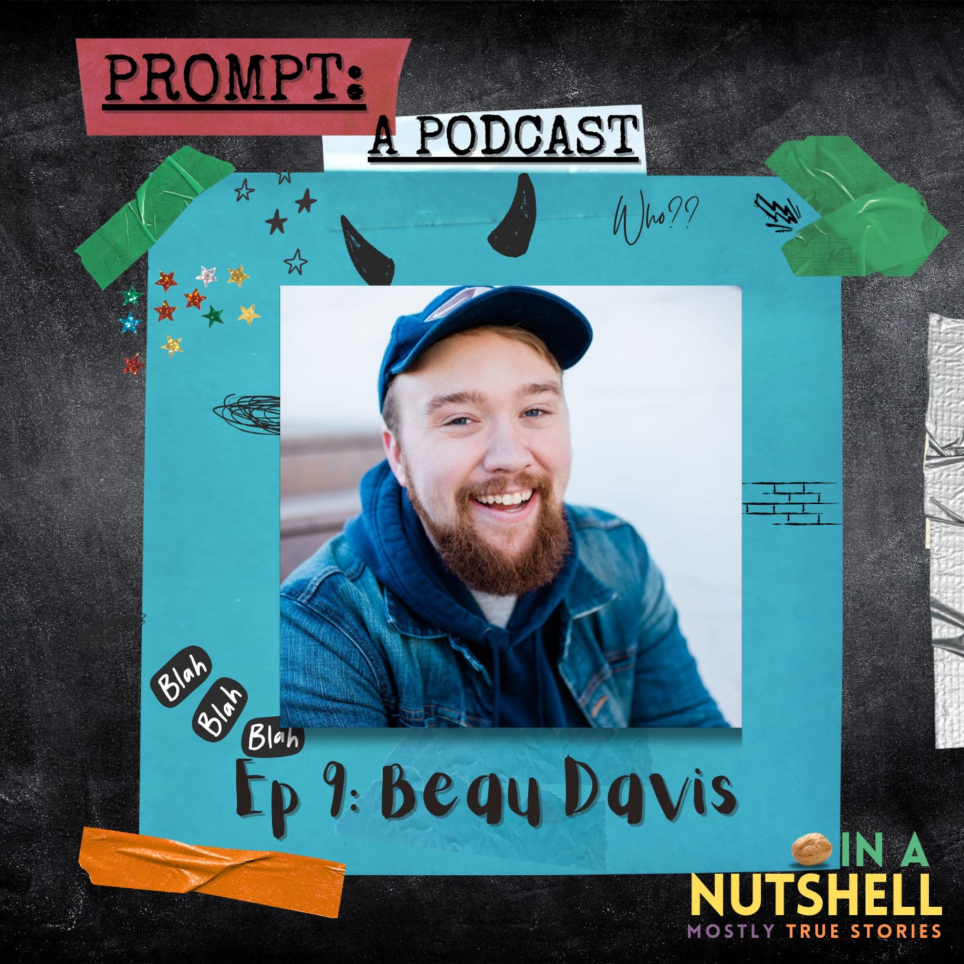 Prompt Ep 9: The one where Beau Ryder Davis hits his dad with a guitar