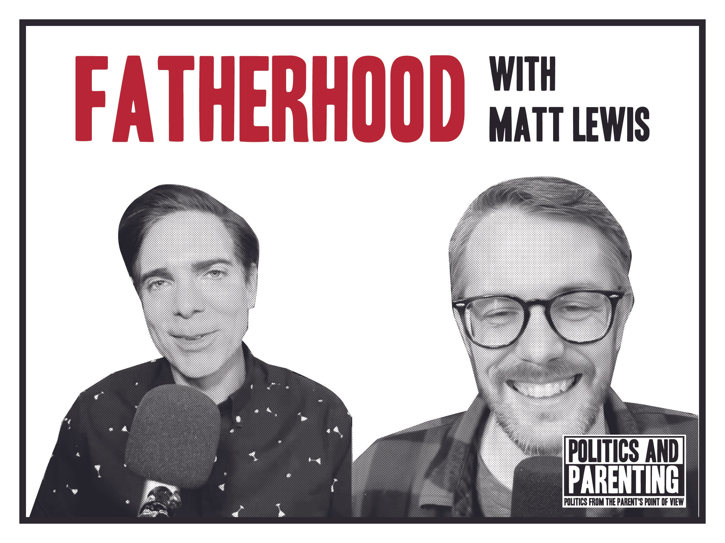 Politics and Parenting Podcast