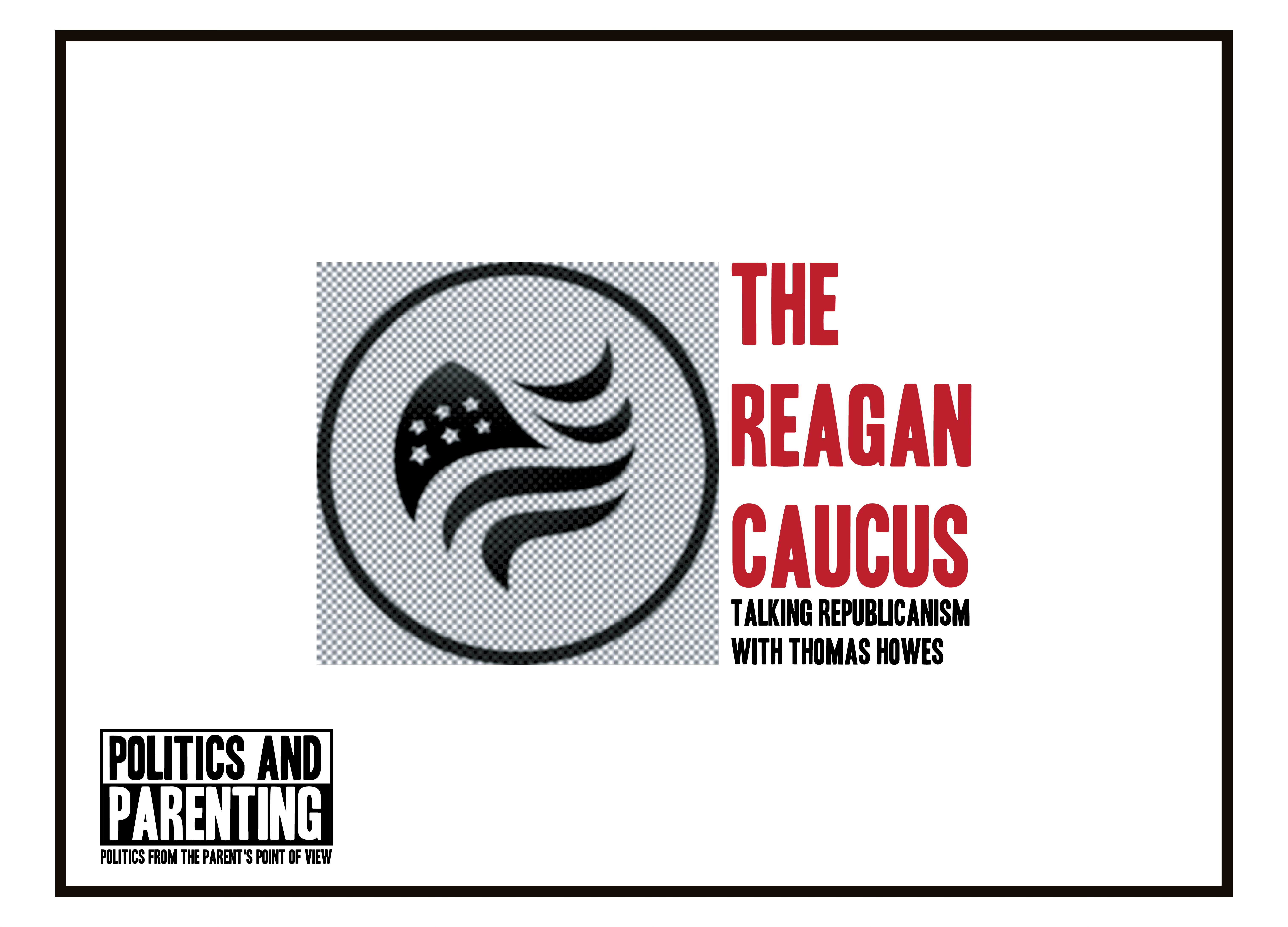 Politics and Parenting Podcast