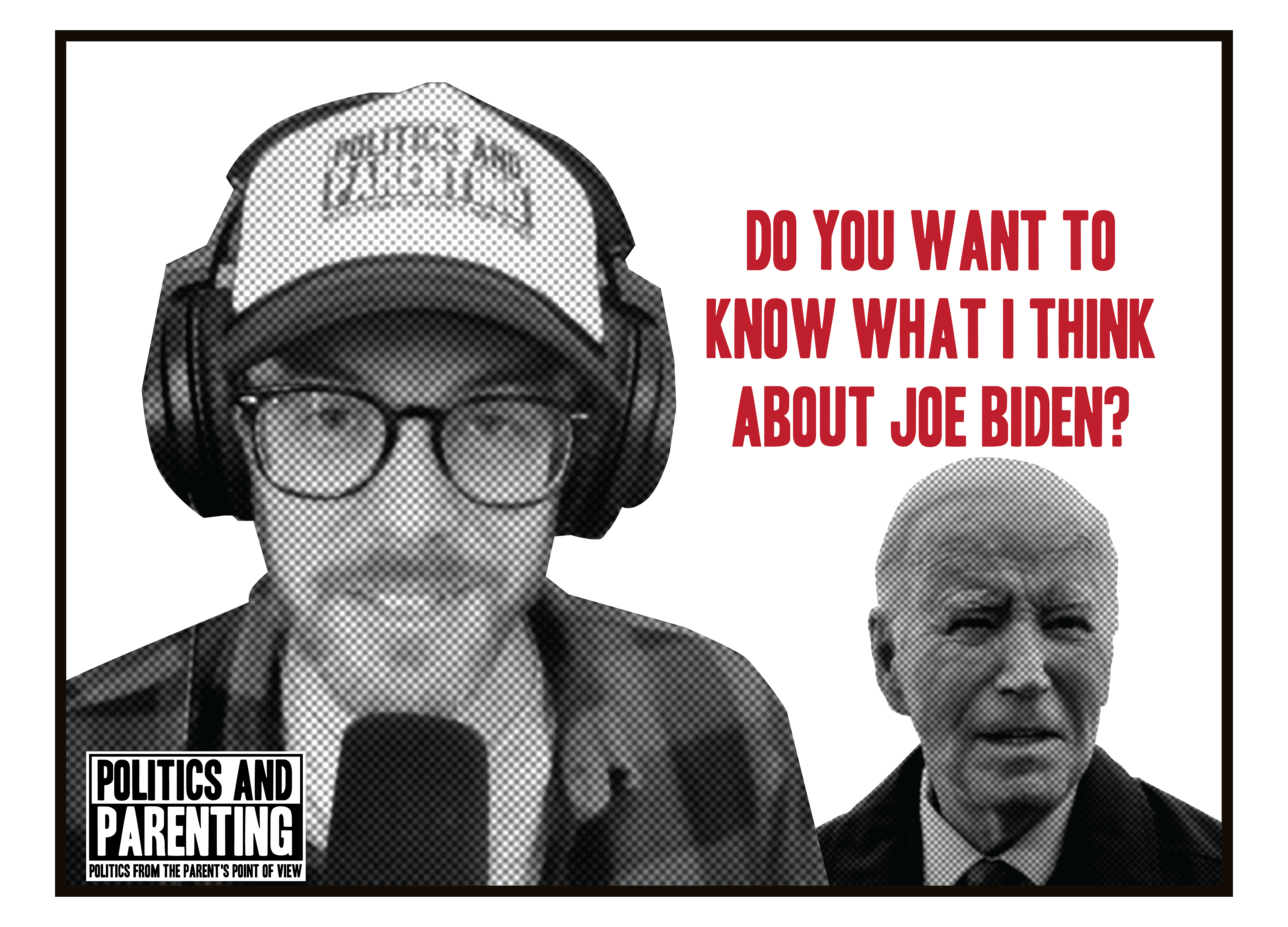 Politics and Parenting Podcast