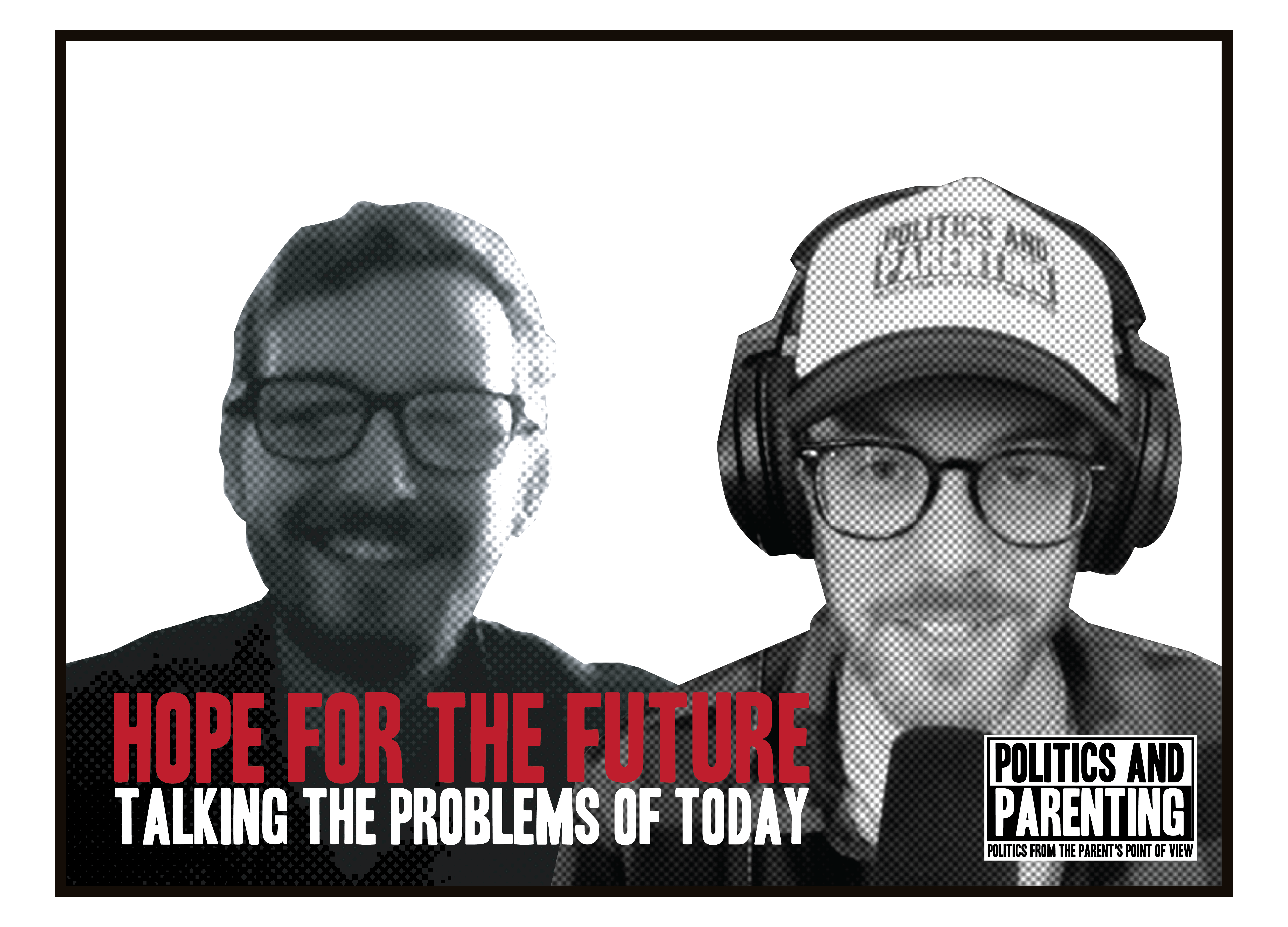 Politics and Parenting Podcast