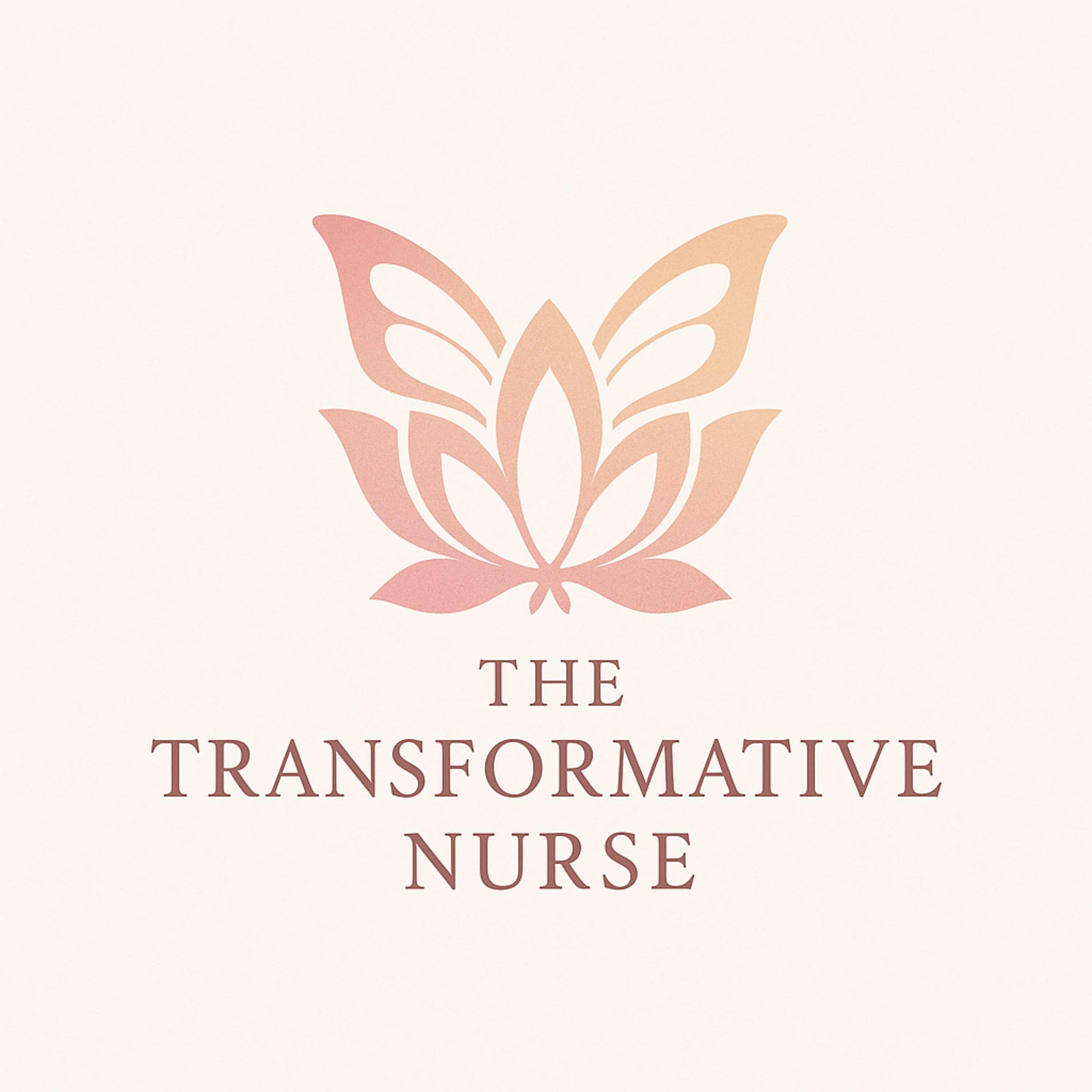 The Transformative Nurse