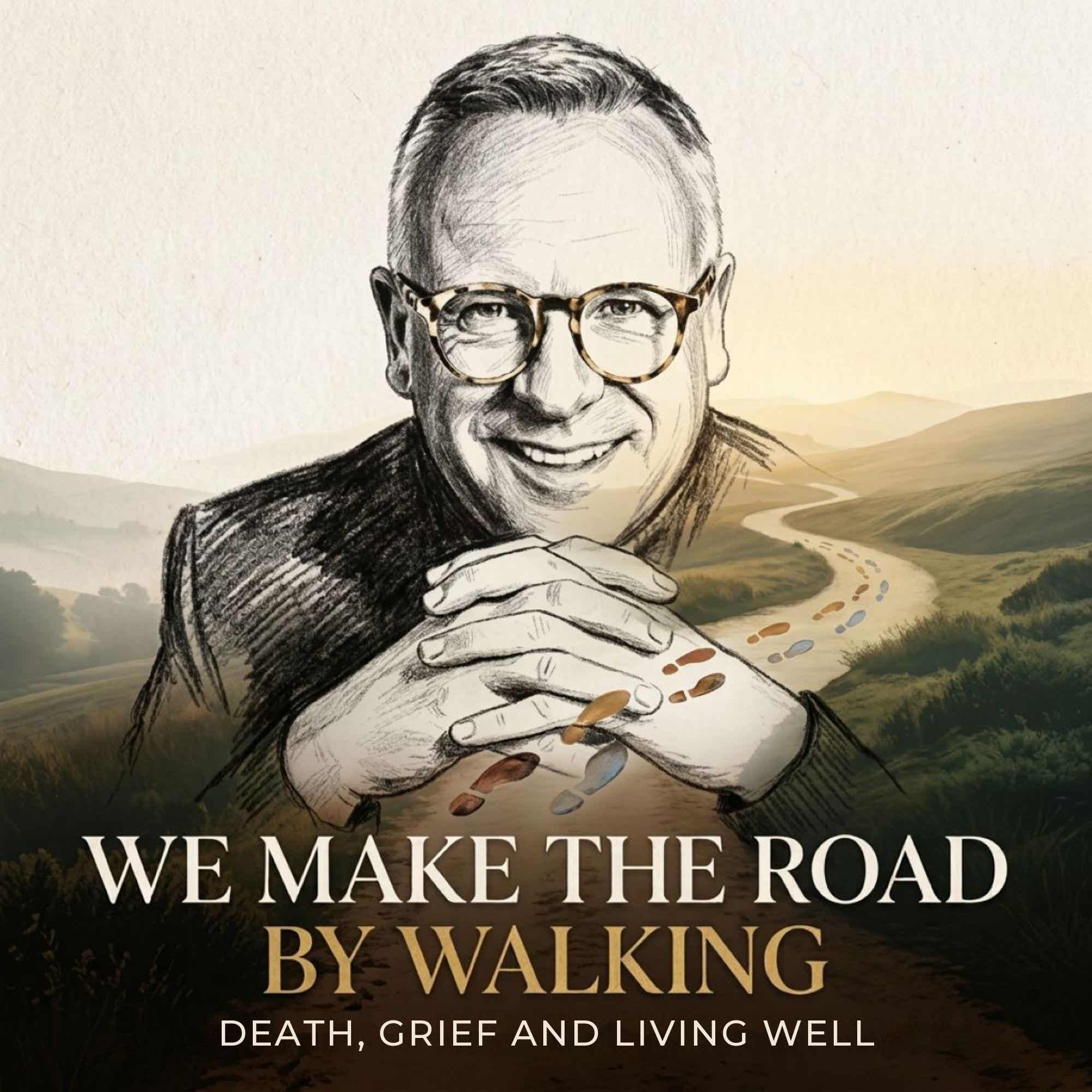 Logo of the podcast We Make the Road by Walking Podcast Podcast We Make the Road by Walking Podcast