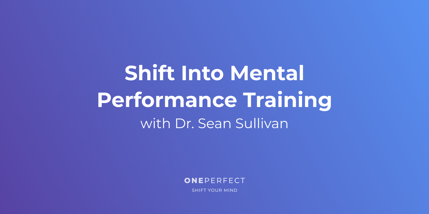 Shift Into Mental Performance Training episode artwork