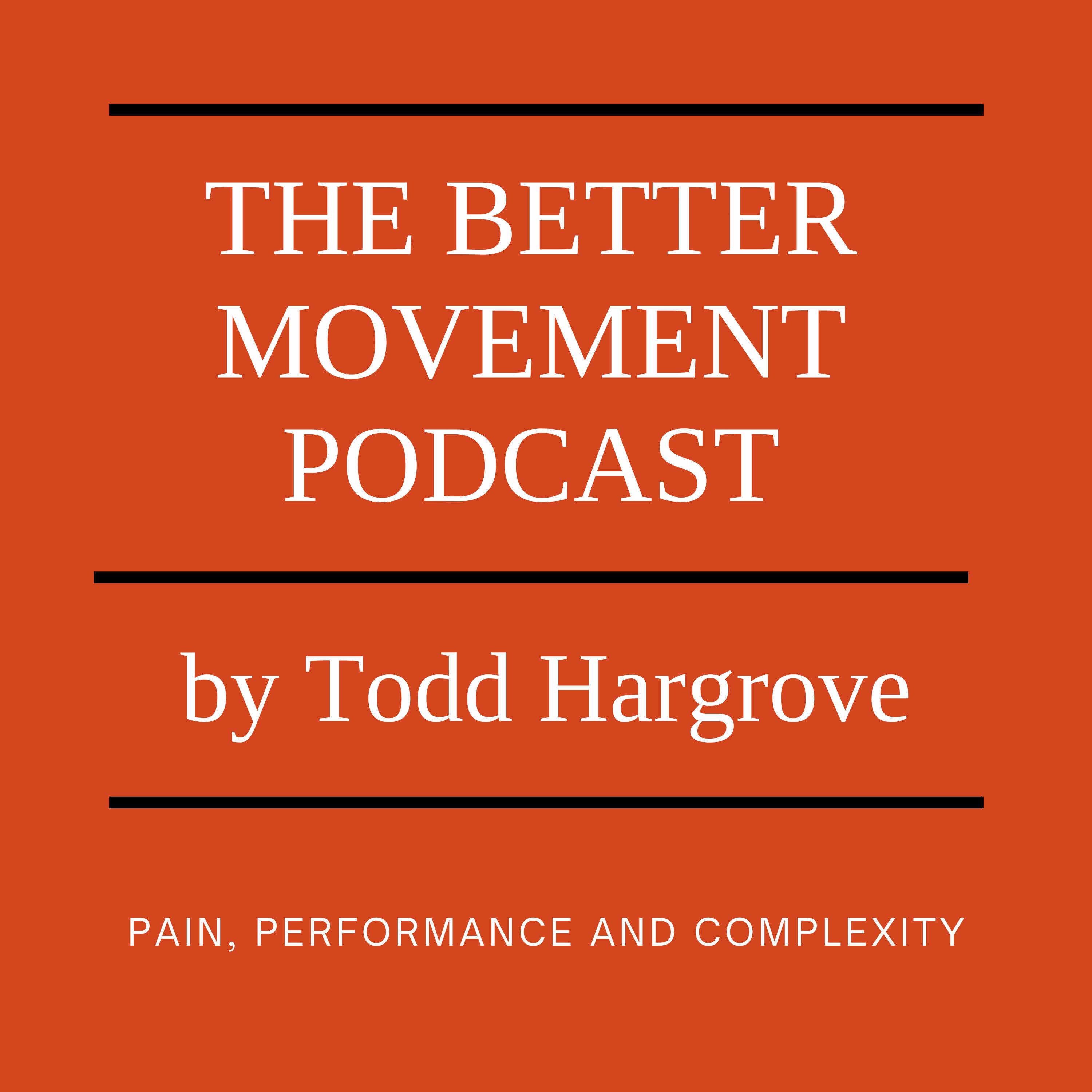 The Better Movement Podcast