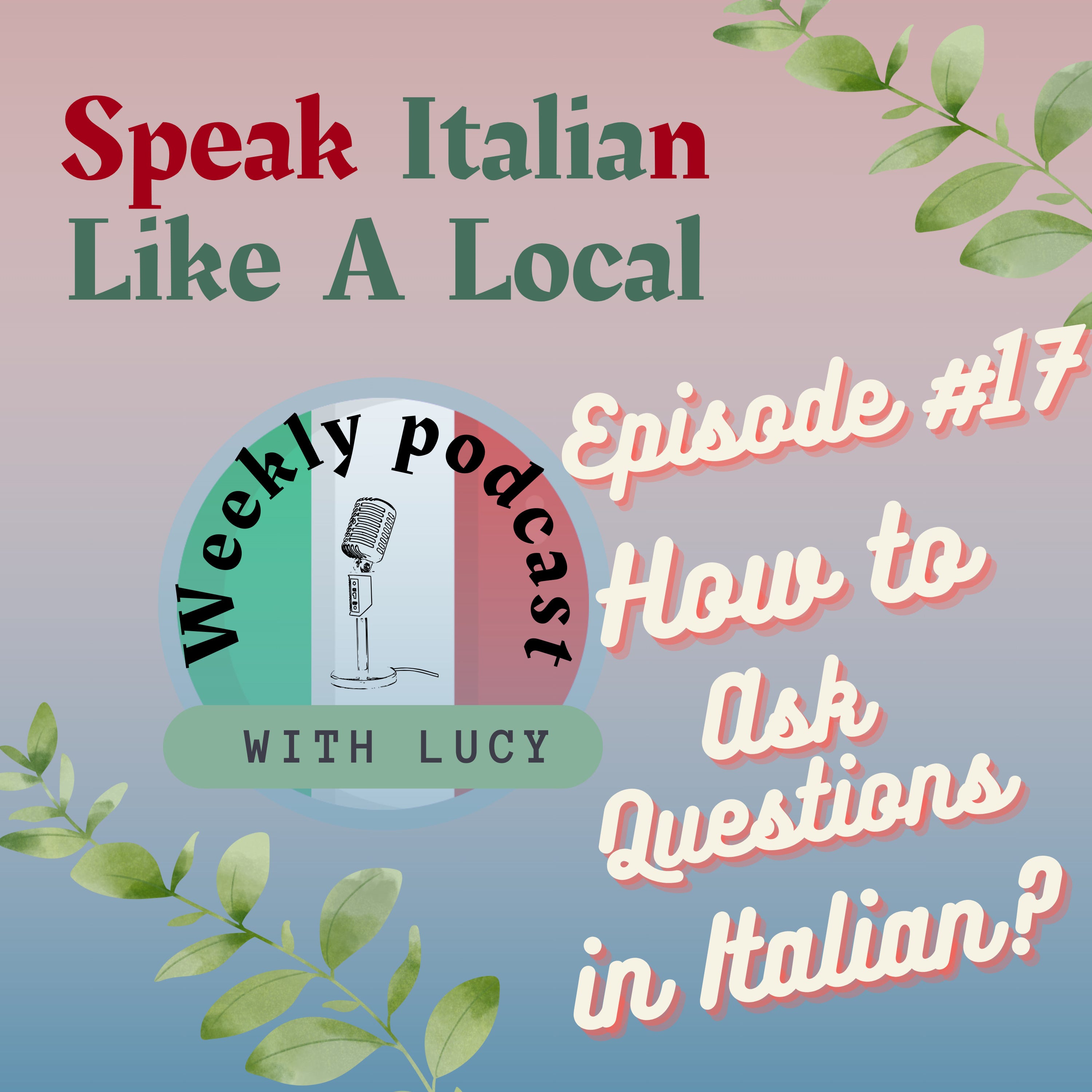 How to ask questions in Italian
