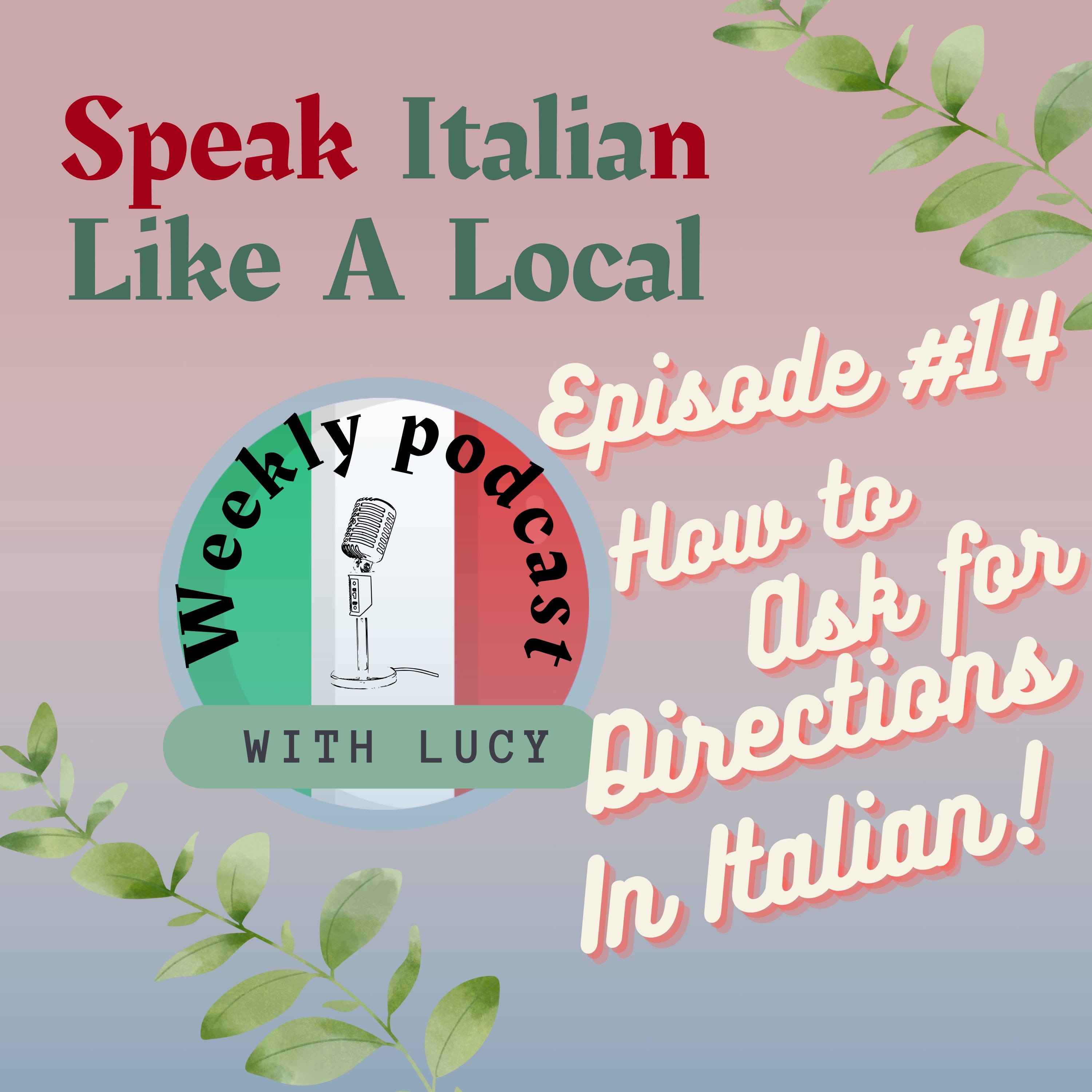 How to Ask for Directions in Italian Like a Local
