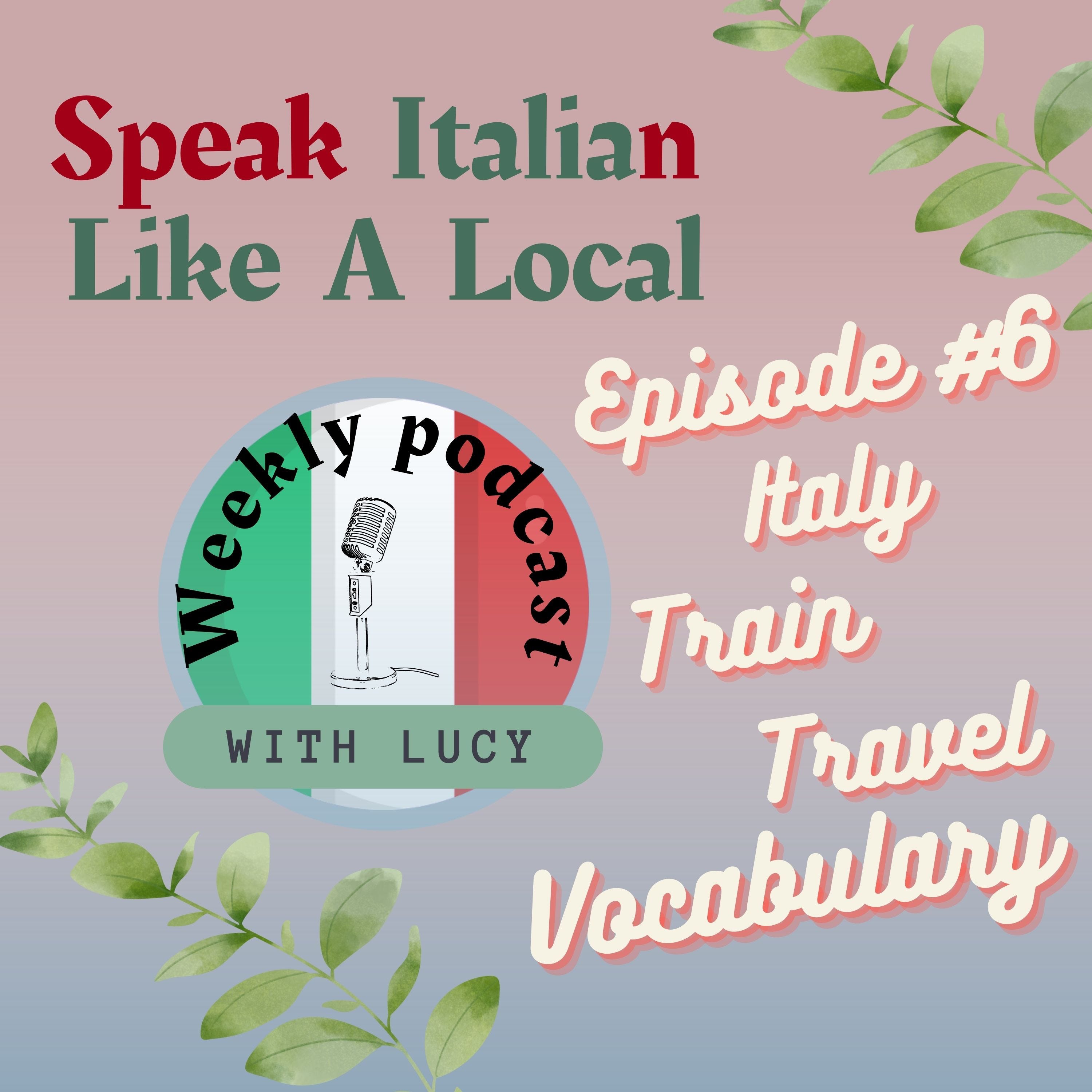 Italian Train Travel Vocabulary