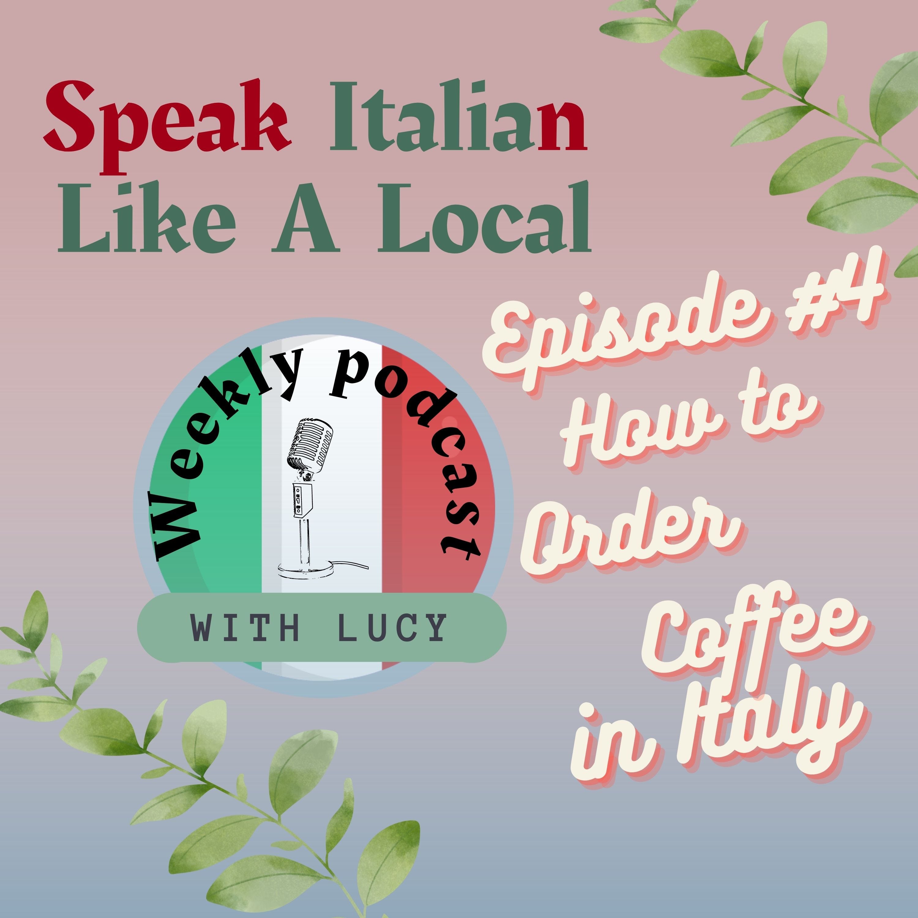 How to order coffee in Italy