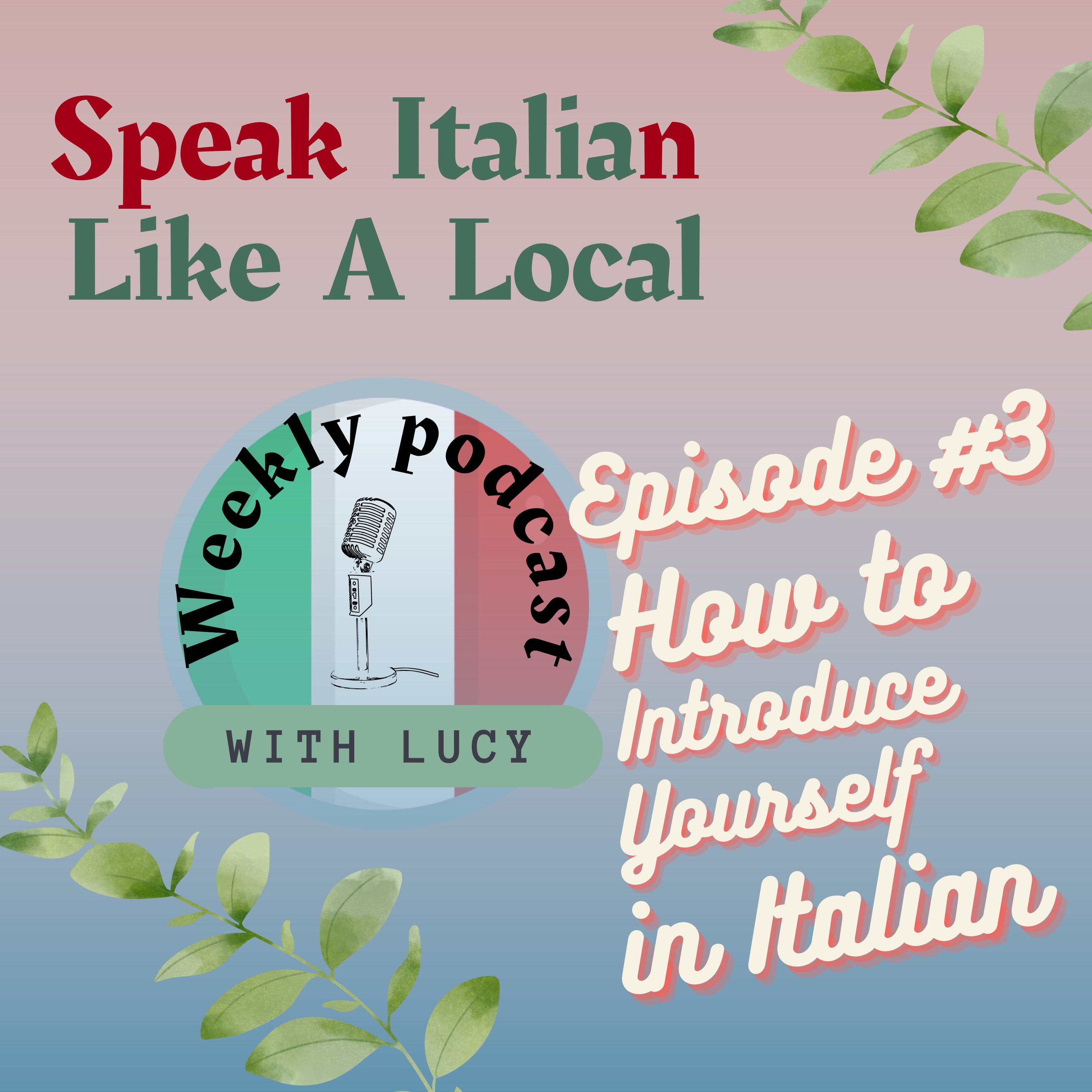 How to introduce yourself in Italian?