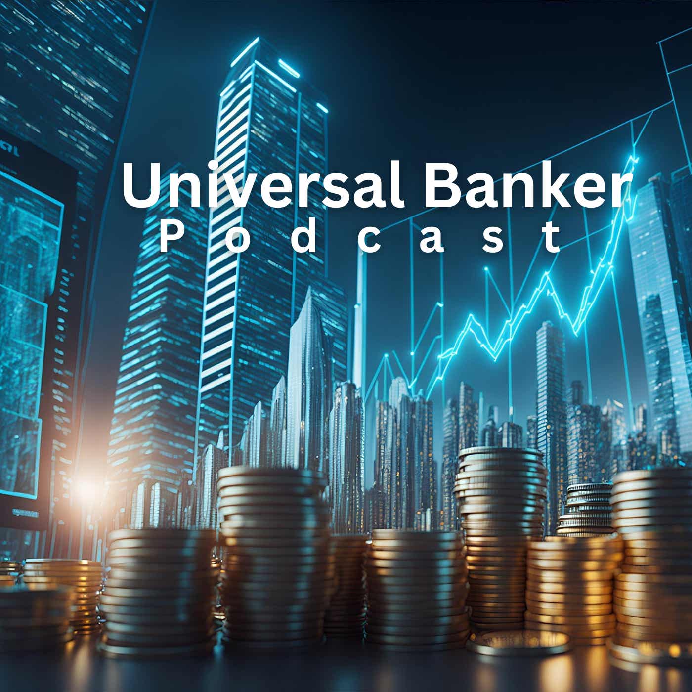 Universal Banker Podcast podcast artwork