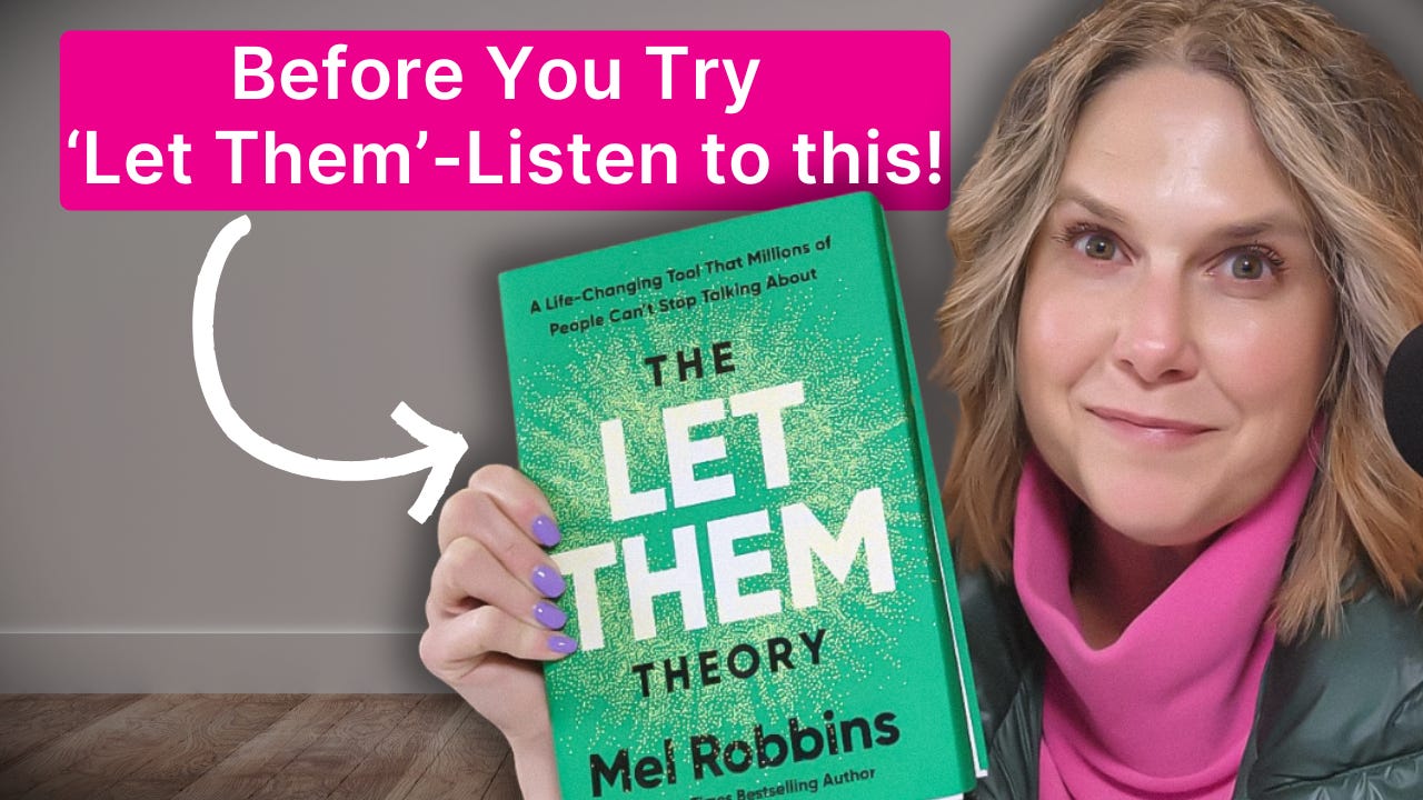 Ep 125: The Hidden Flaws in Mel Robbins’ ‘Let Them’ Theory A Trauma-Informed Critique episode artwork