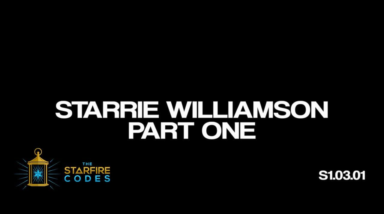 S1.03.01 The Starfire Codes Astrology Forecast with Starrie Williamson (Audio)