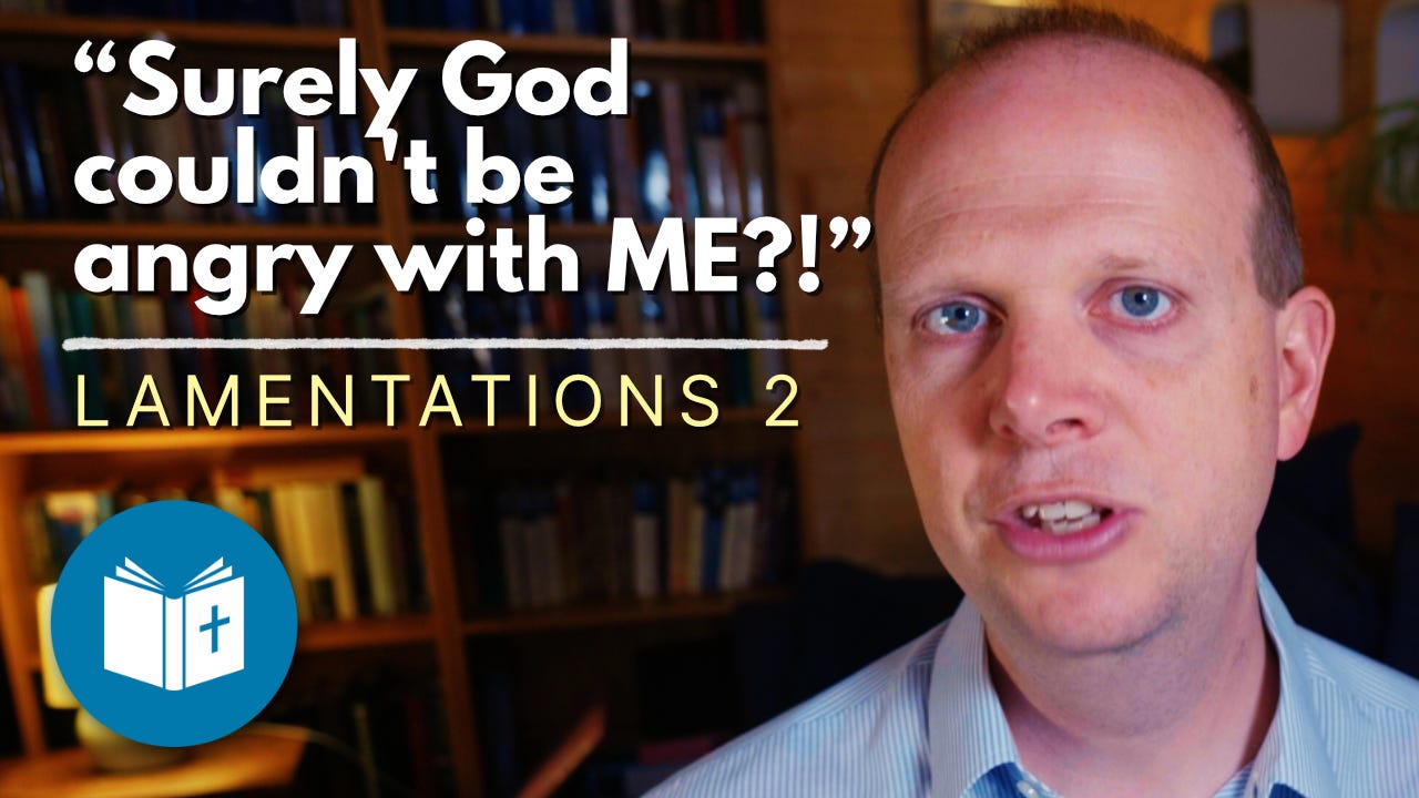 "Surely God couldn't be angry with me?!" - Lamentations 2 Sermon episode artwork
