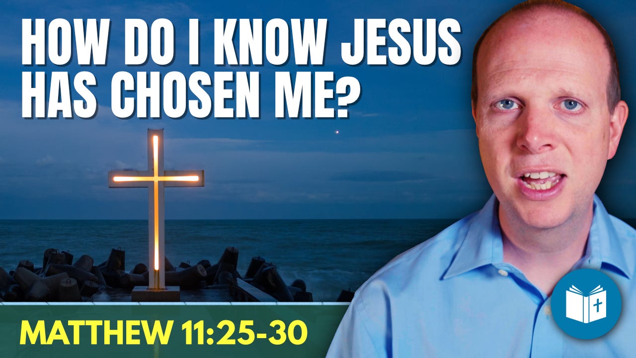 How do I know Jesus has chosen me?