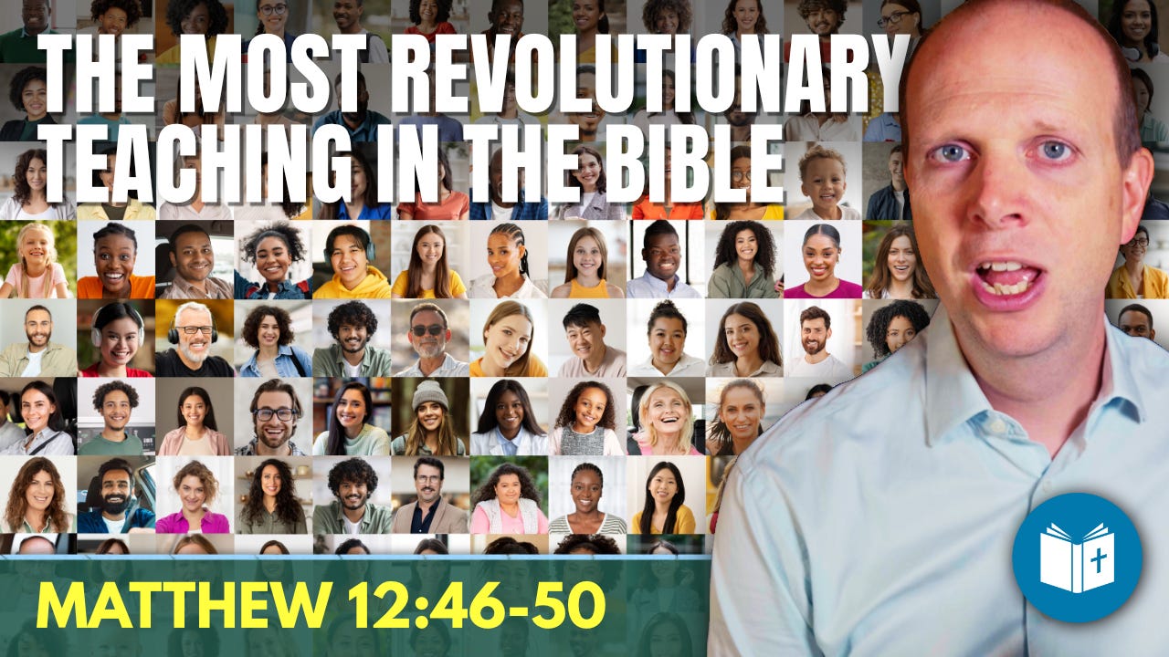 The most revolutionary teaching in the Bible