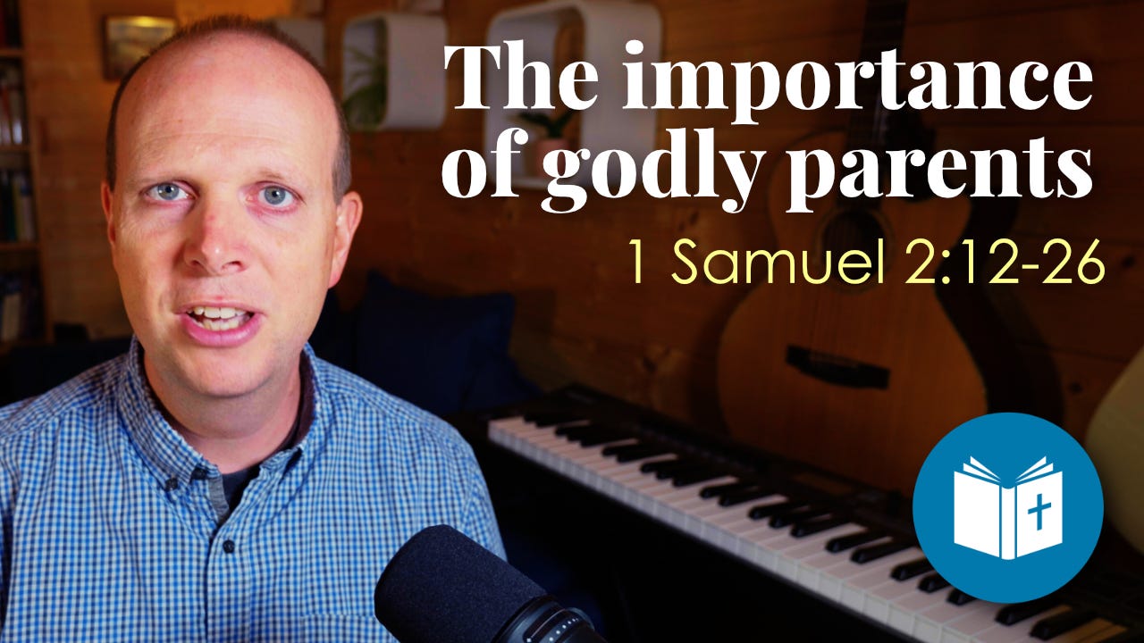 The importance of godly parents