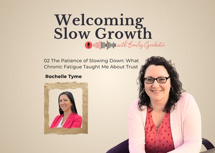02 The Patience of Slowing Down: From Chronic Fatigue to Trust episode artwork